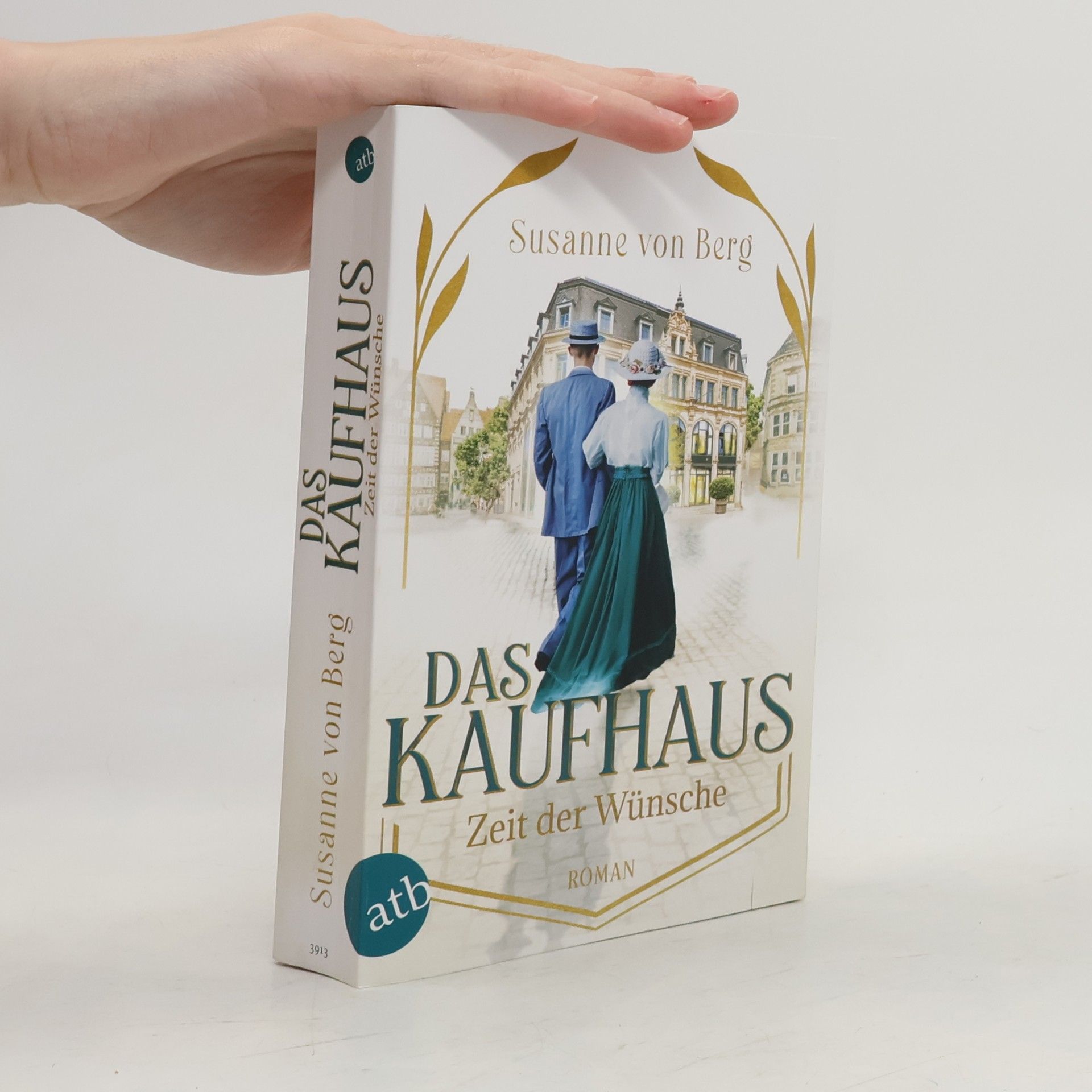 Susanne von Berg Das Kaufhaus - Zeit der Wünsche