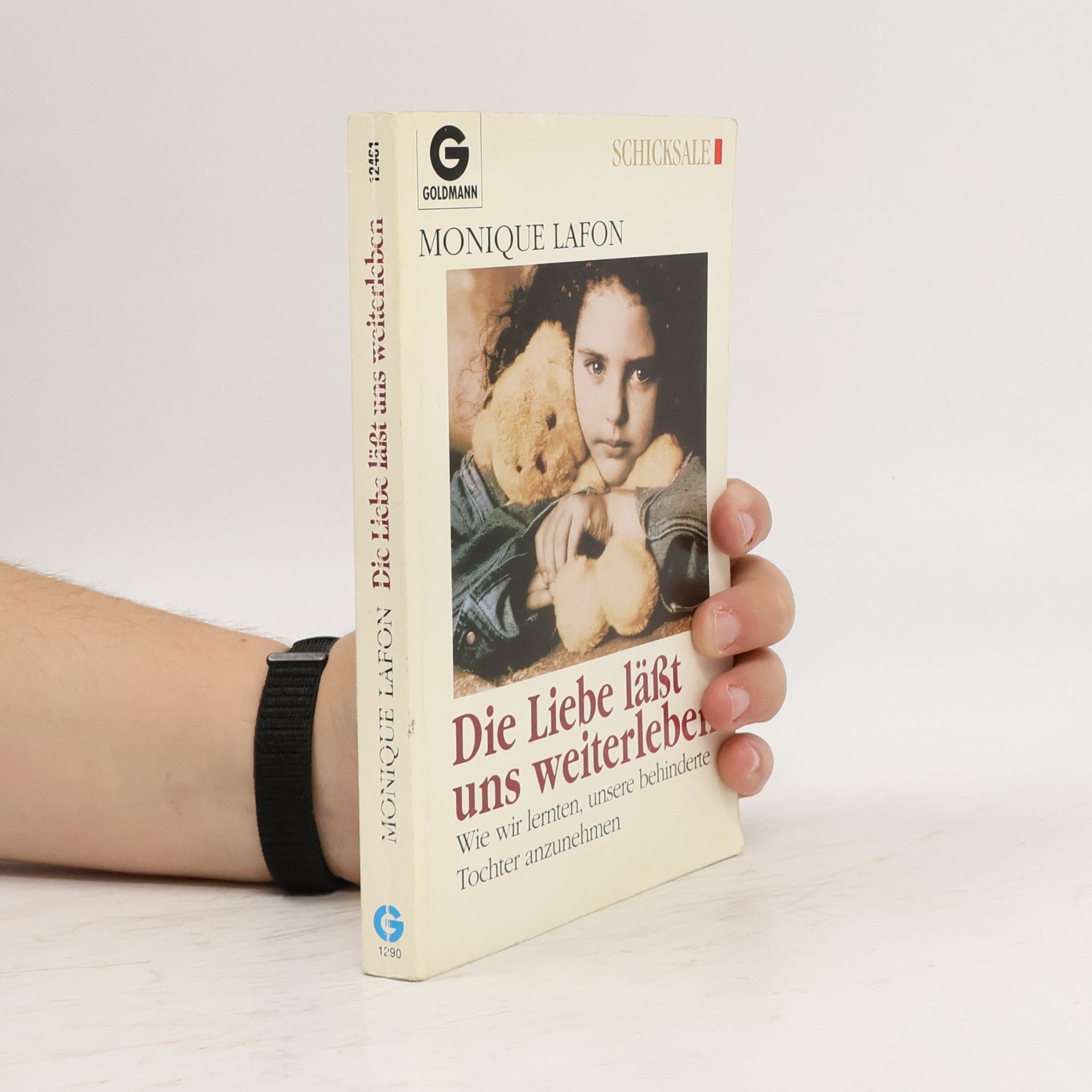 Monique Lafon Die Liebe lässt uns weiterleben