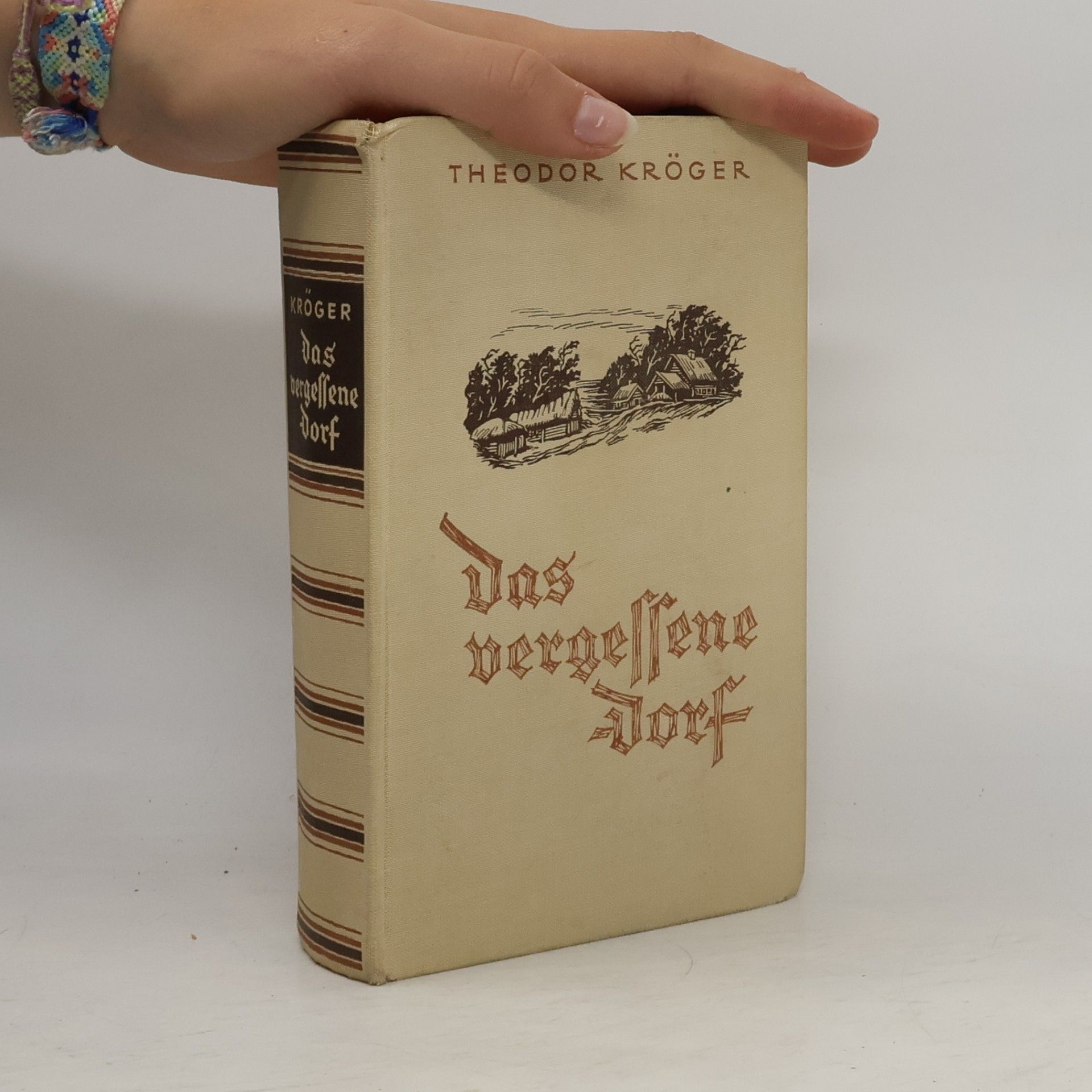 Theodor Kröger Das Vergessene Dorf