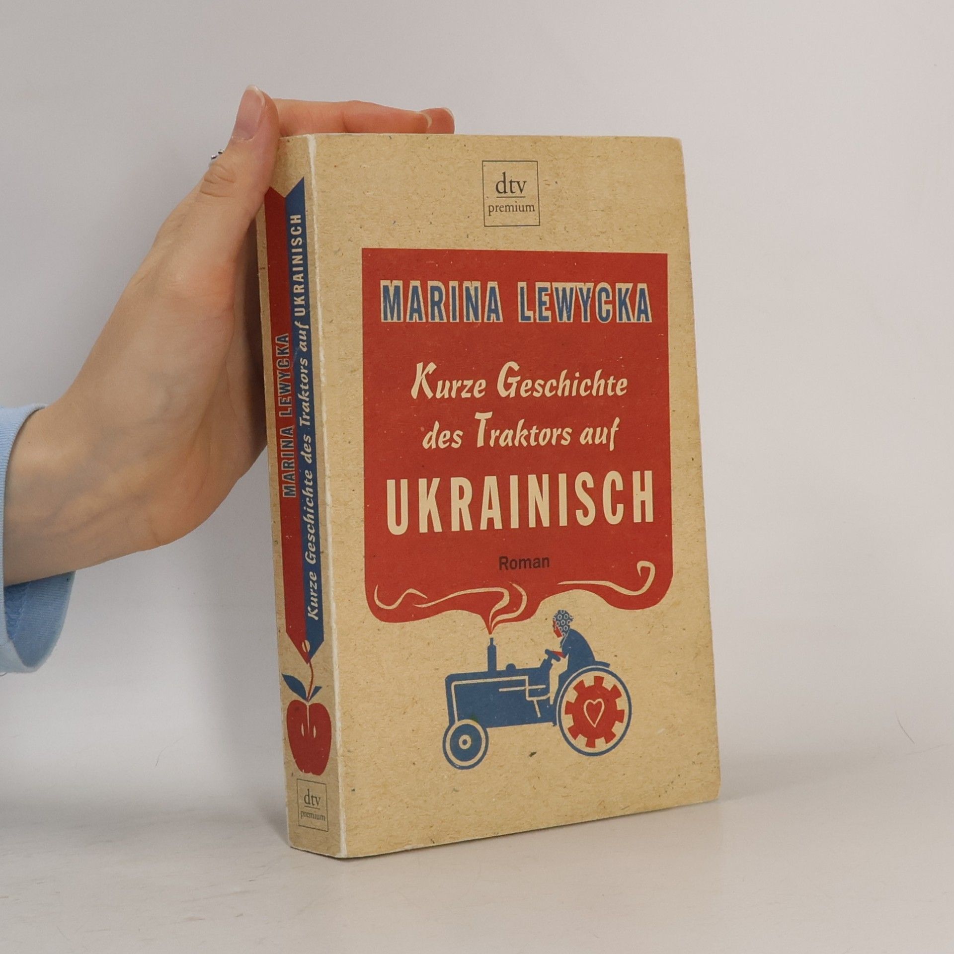 Marina Lewycka Kurze Geschichte des Traktors auf Ukrainisch