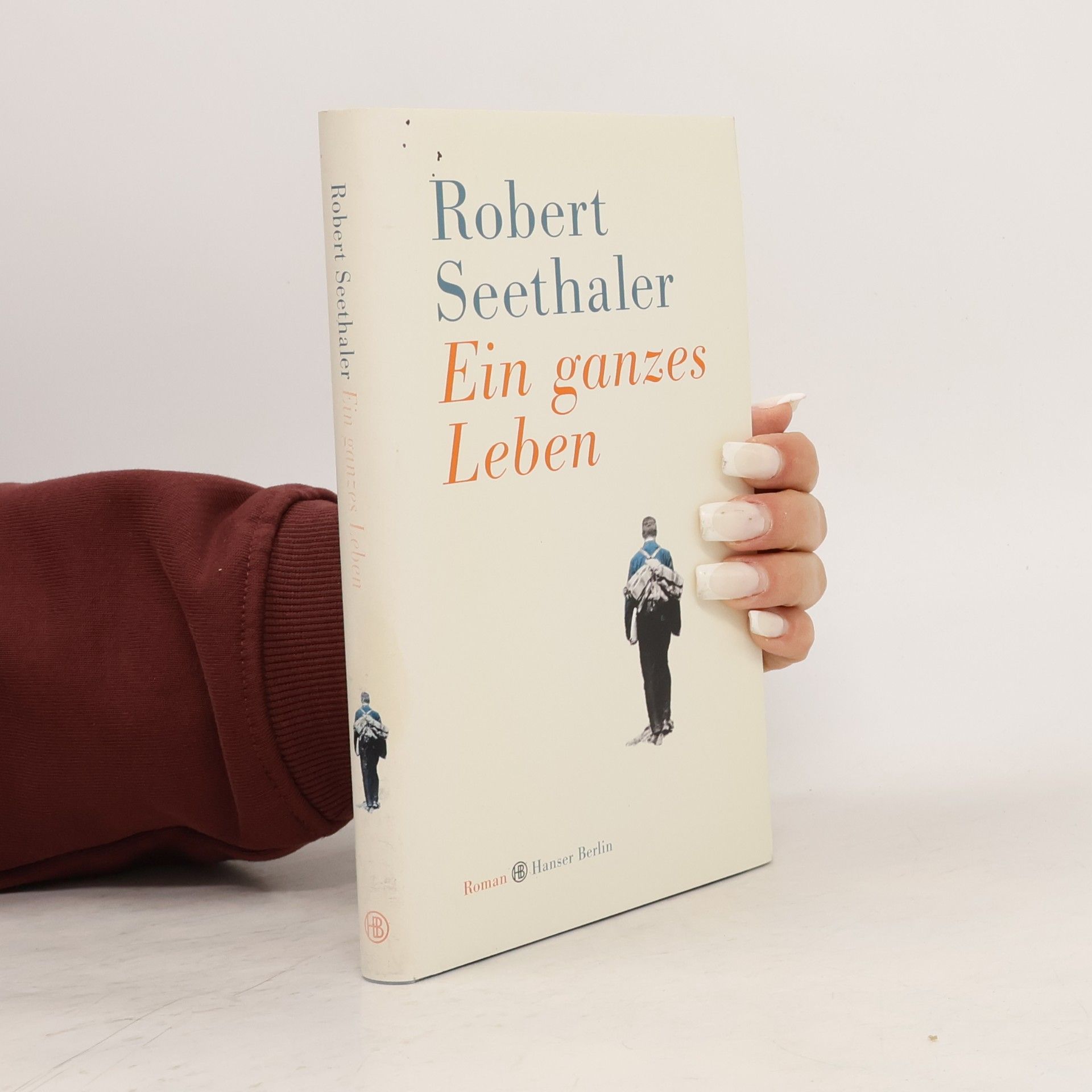 Robert Seethaler Ein ganzes Leben
