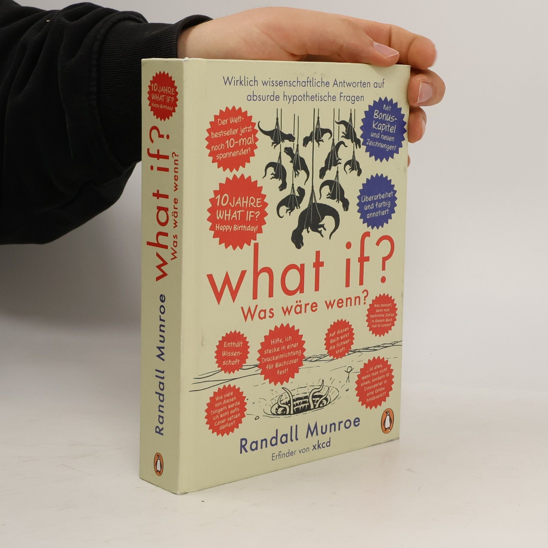 Randall Munroe What if? Was wäre wenn? Jubiläumsausgabe: Wirklich wissenschaftliche Antworten auf absurde hypothetische Fragen