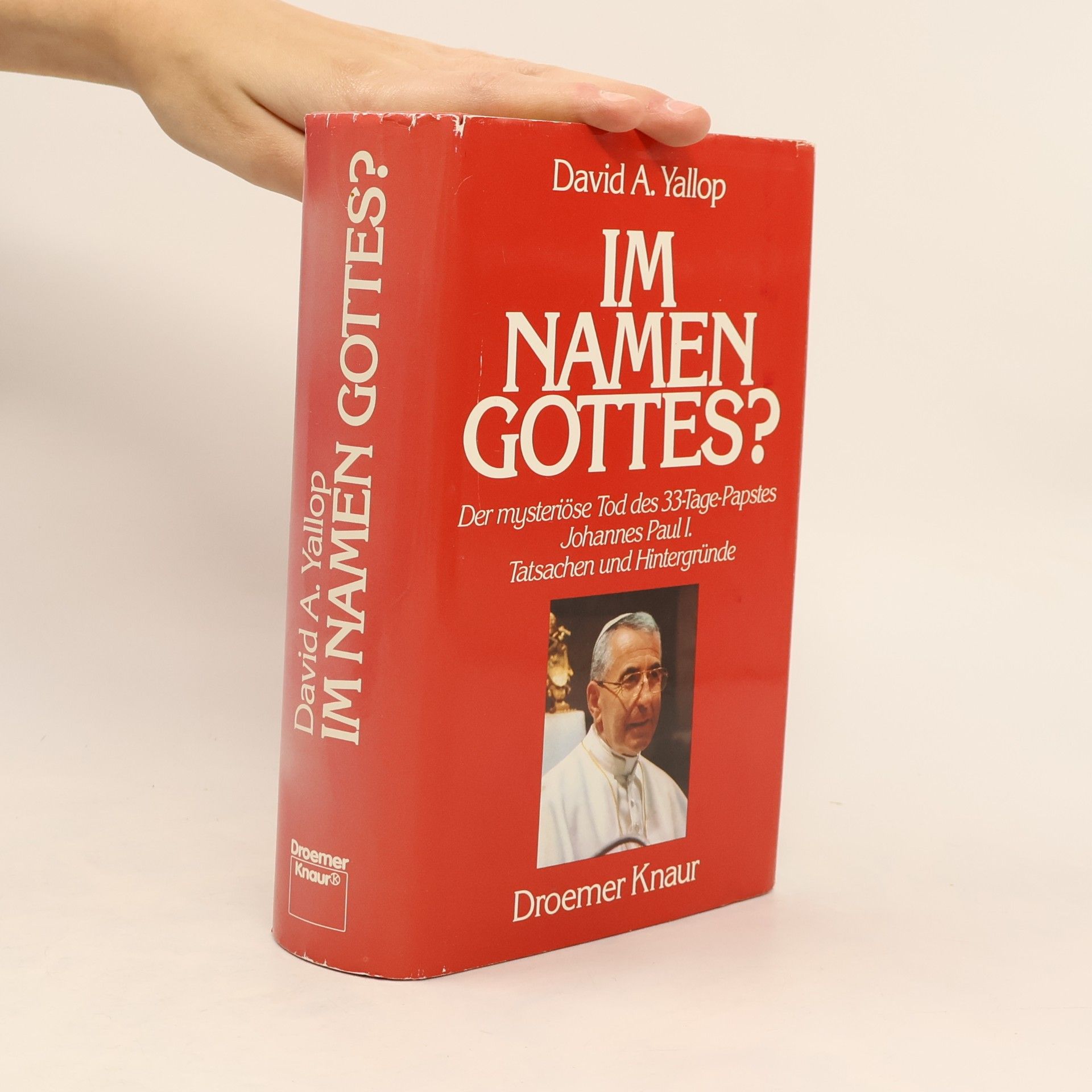 David A. Yallop Im Namen Gottes?