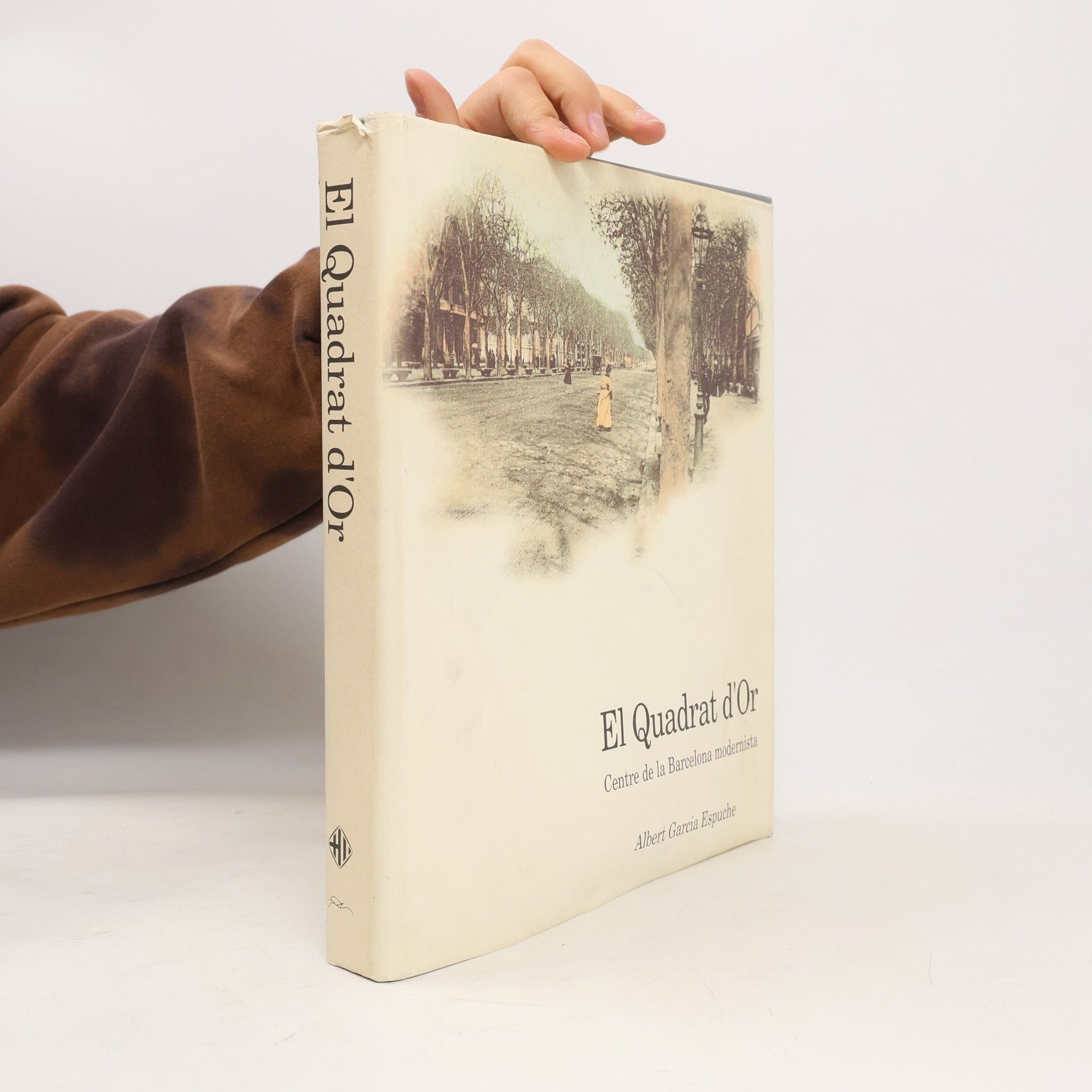 Albert Garcia i Espuche El Quadrat d'Or, Centre de la Barcelona Modernista