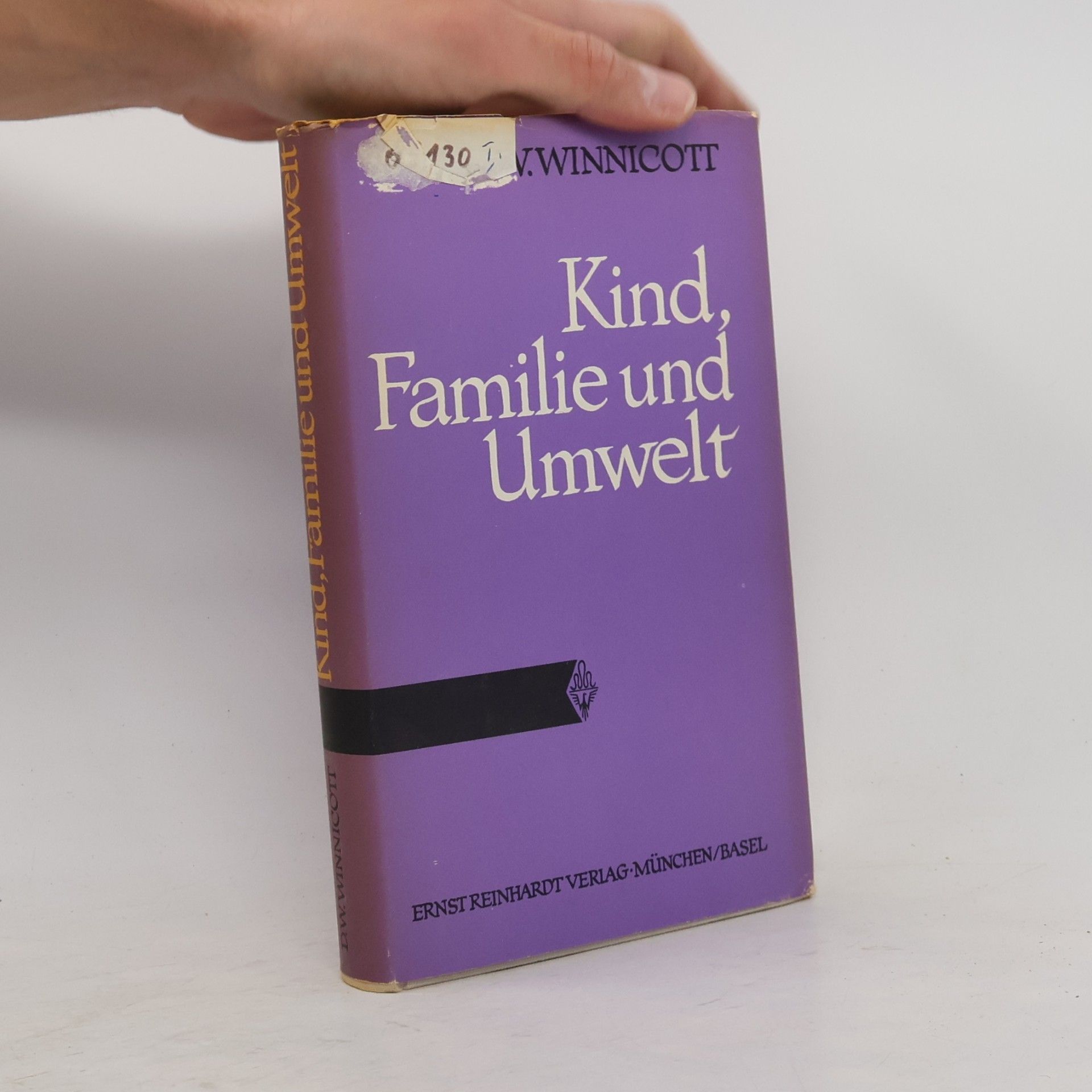 Donald Winnicott Kind, Familie und Umwelt