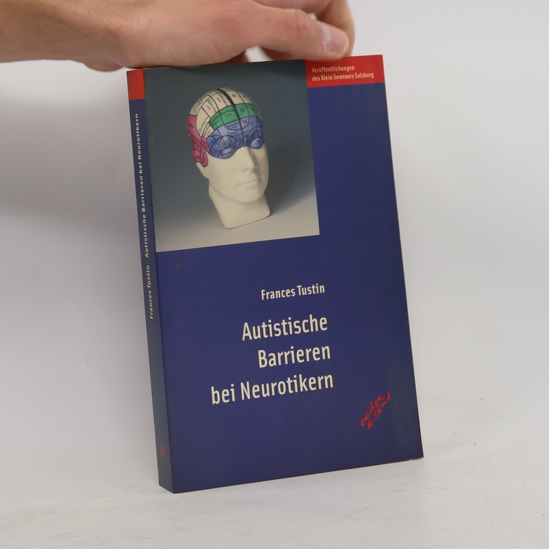 Frances Tustin Autistische Barrieren bei Neurotikern