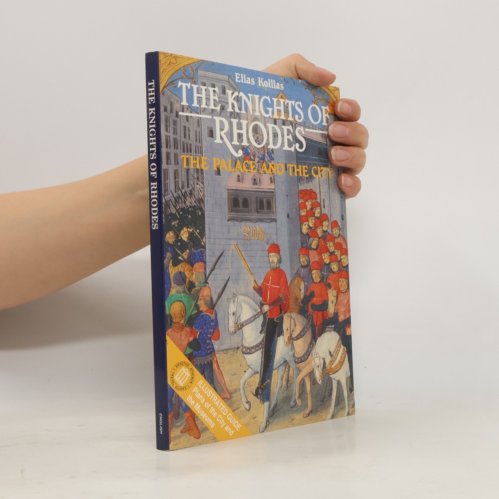 Elias Kollias The Knights of Rhodes