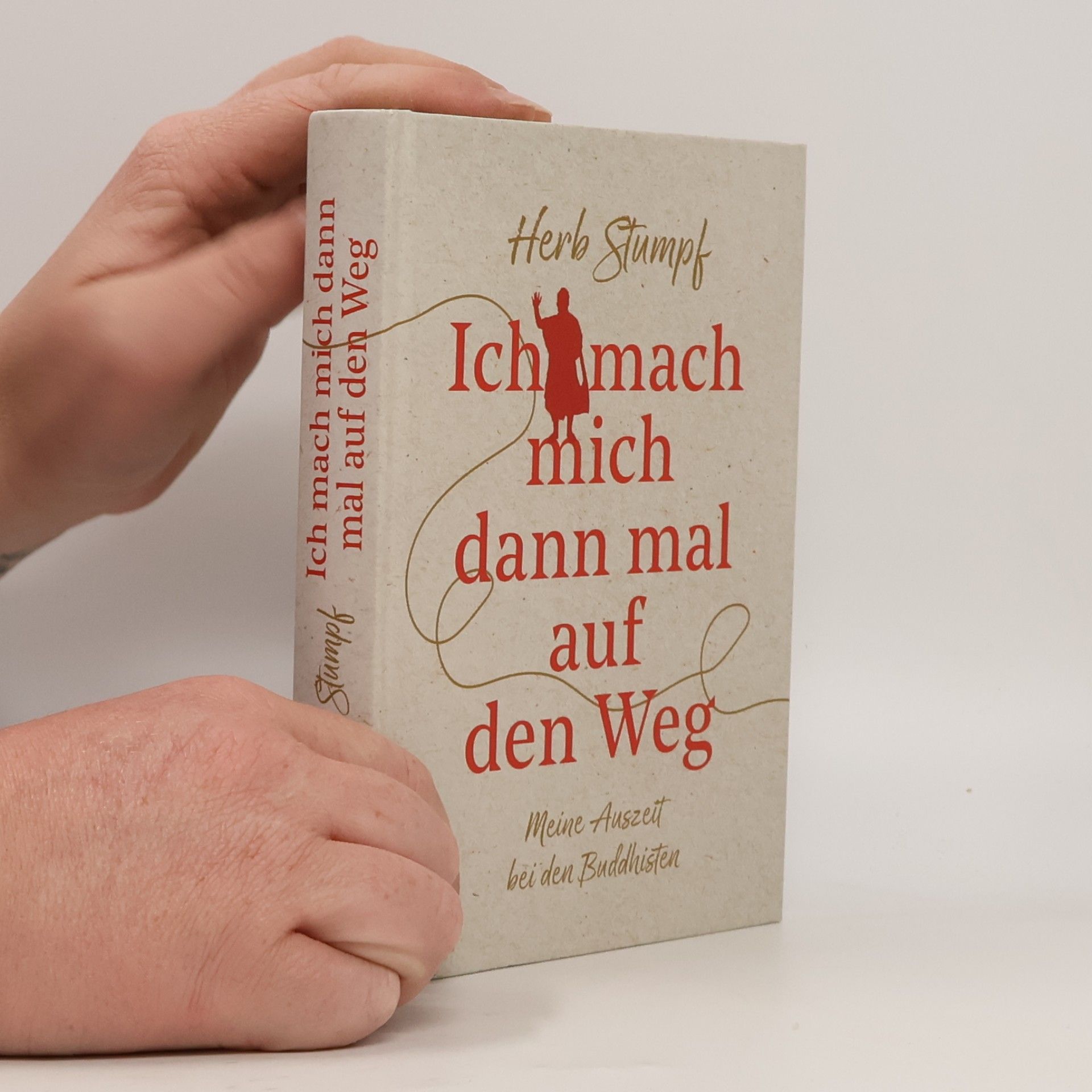 Herb Stumpf Ich mach mich dann mal auf den Weg