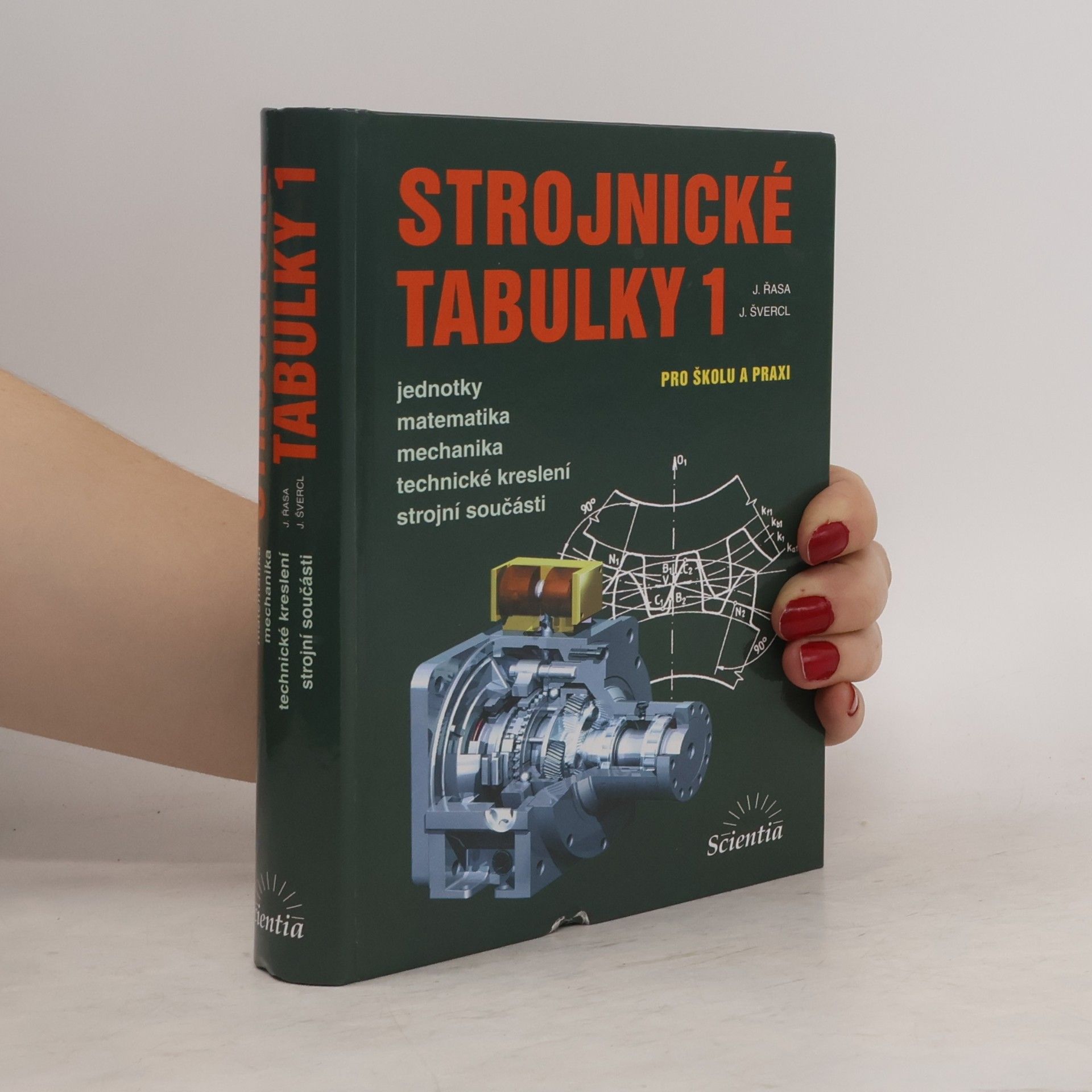 Strojnické tabulky 1: pro školu a praxi