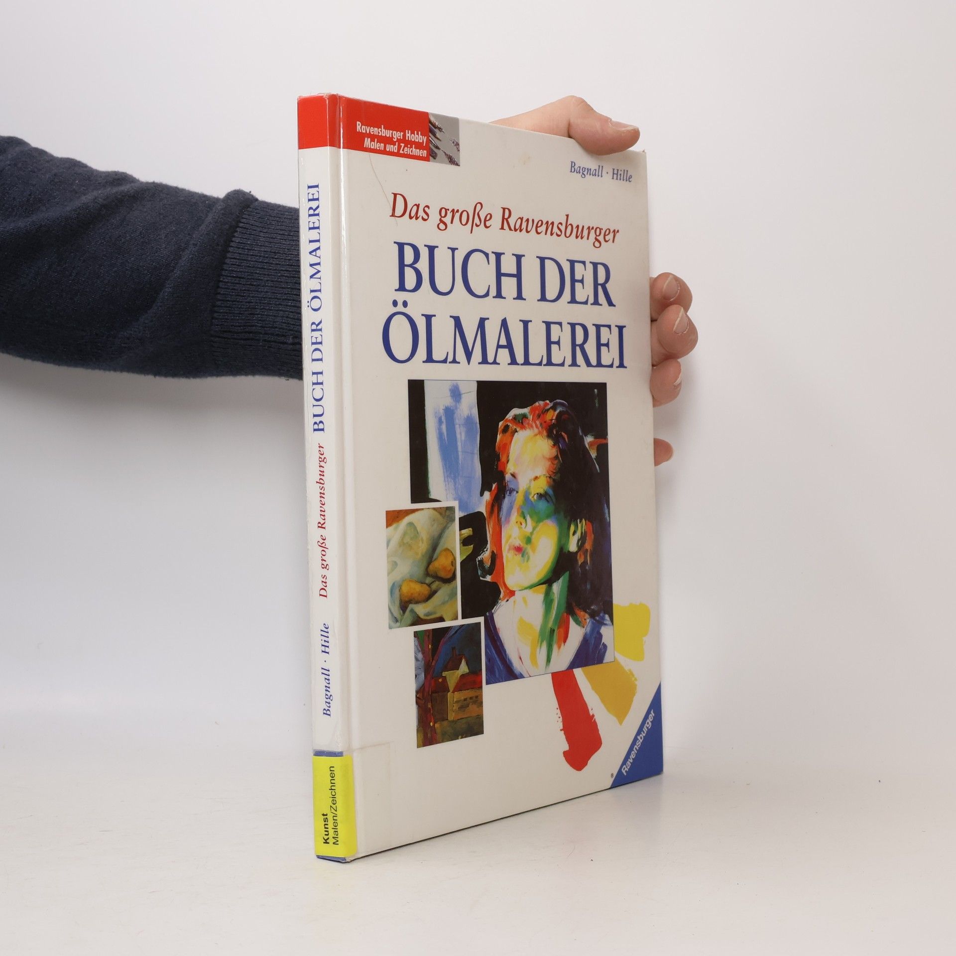Brian Bagnall Das große Ravensburger Buch der Ölmalerei