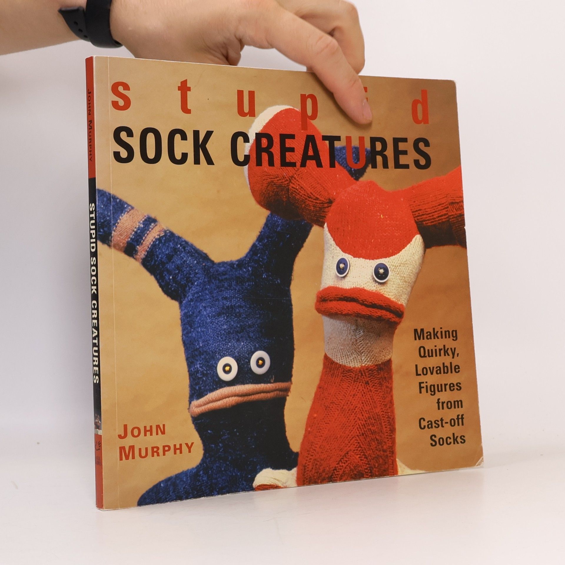 John Murphy Stupid Sock Creatures