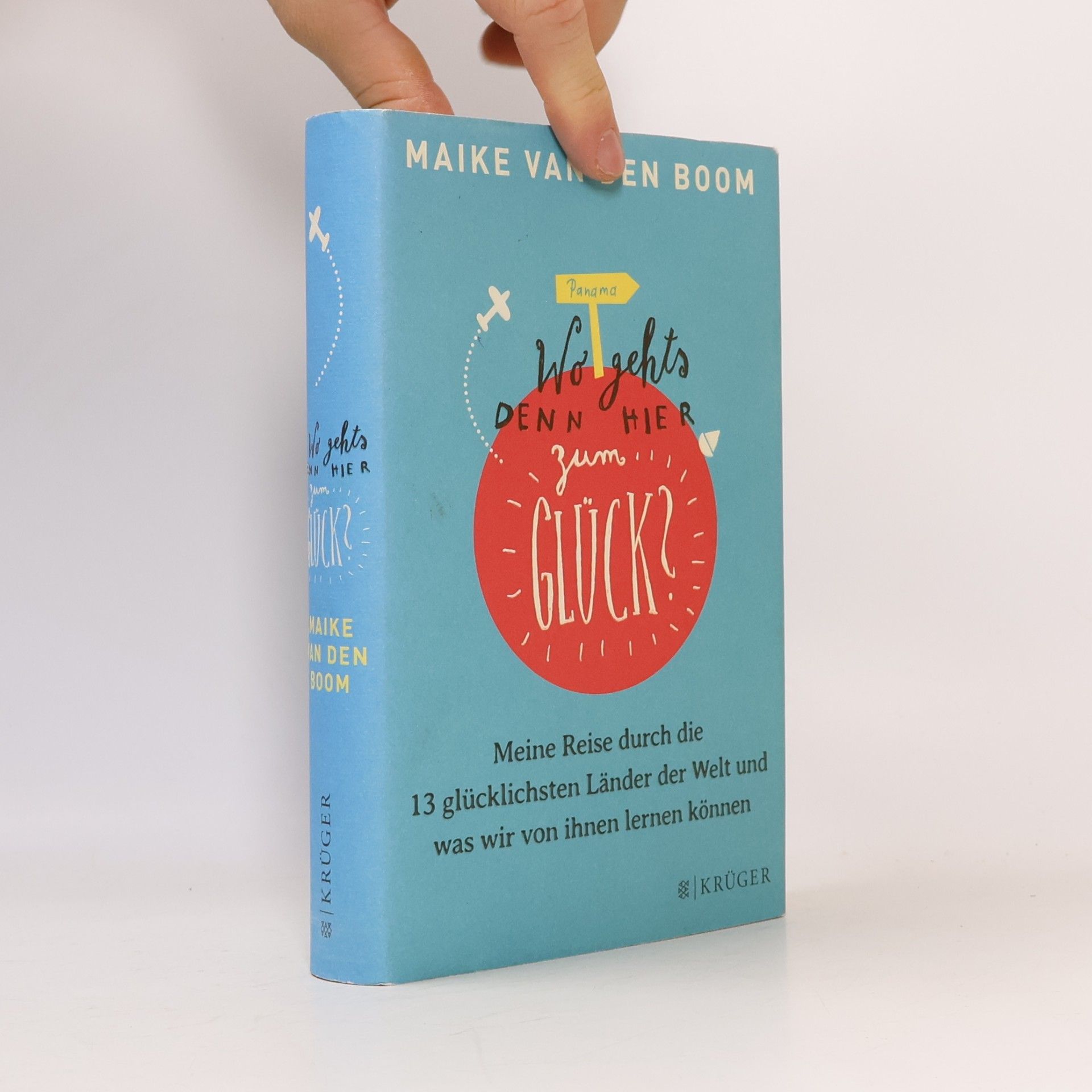 Maike van den Boom Wo geht's denn hier zum Glück?