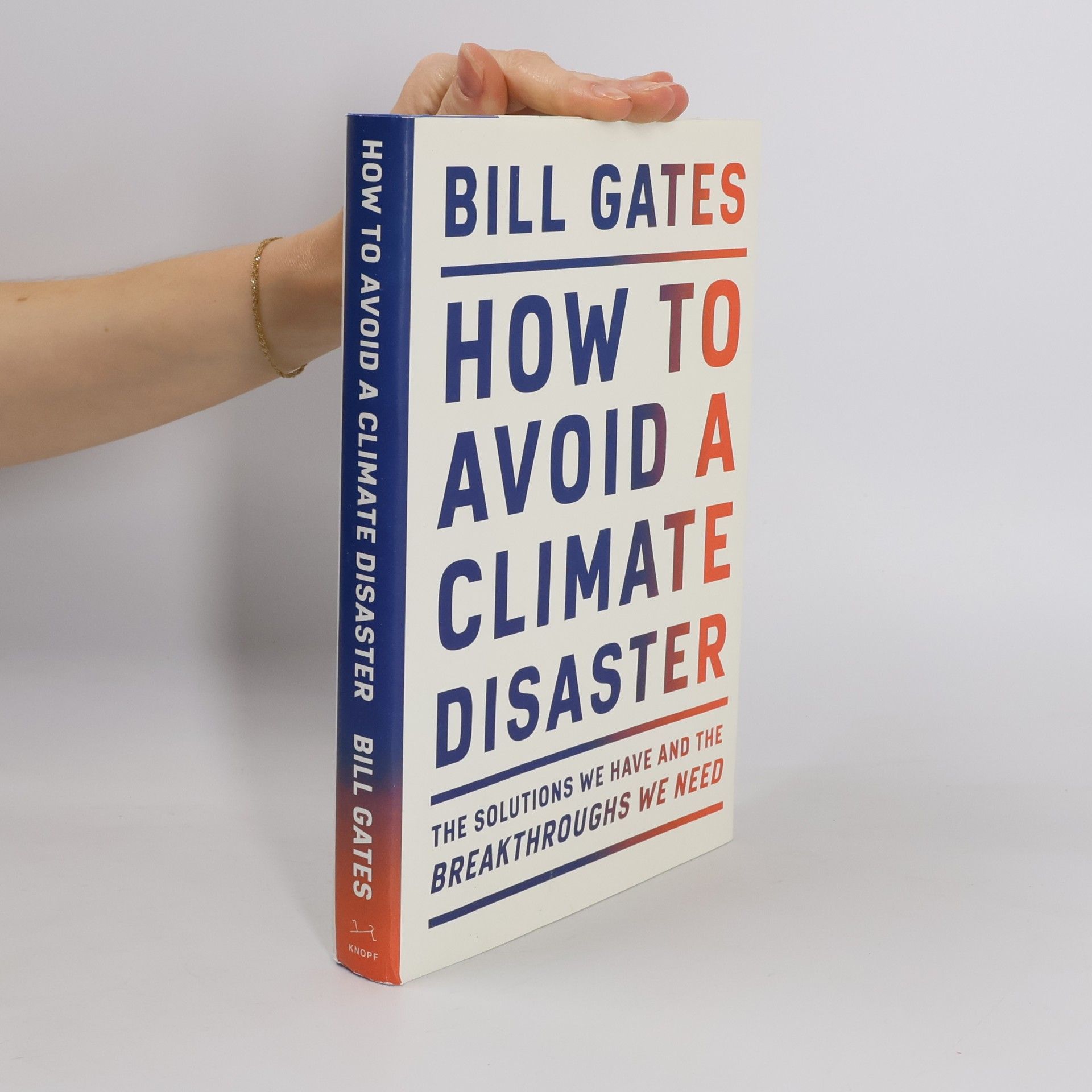 Bill Gates How to Avoid a Climate Disaster