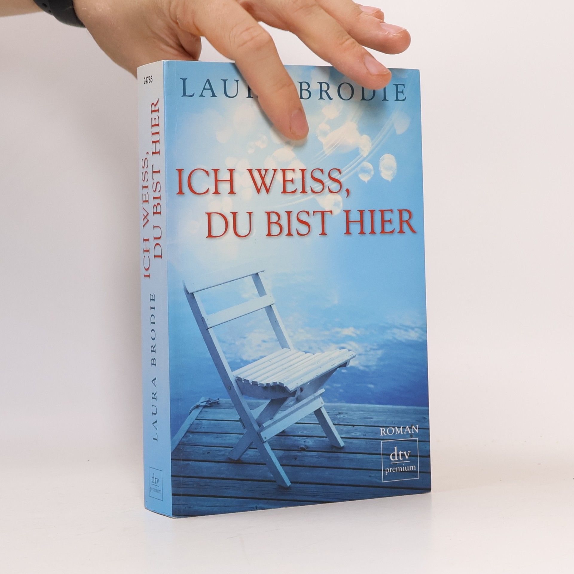 Laura Brodie Ich weiss, du bist hier