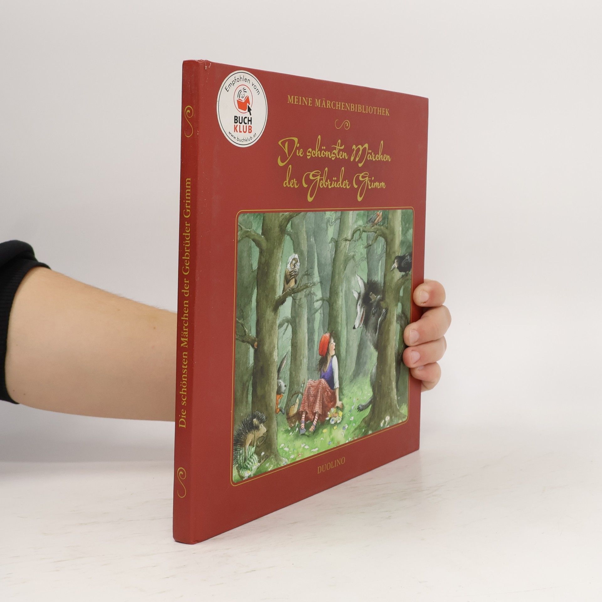 Jacob Grimm Die schönsten Märchen der Gebrüder Grimm