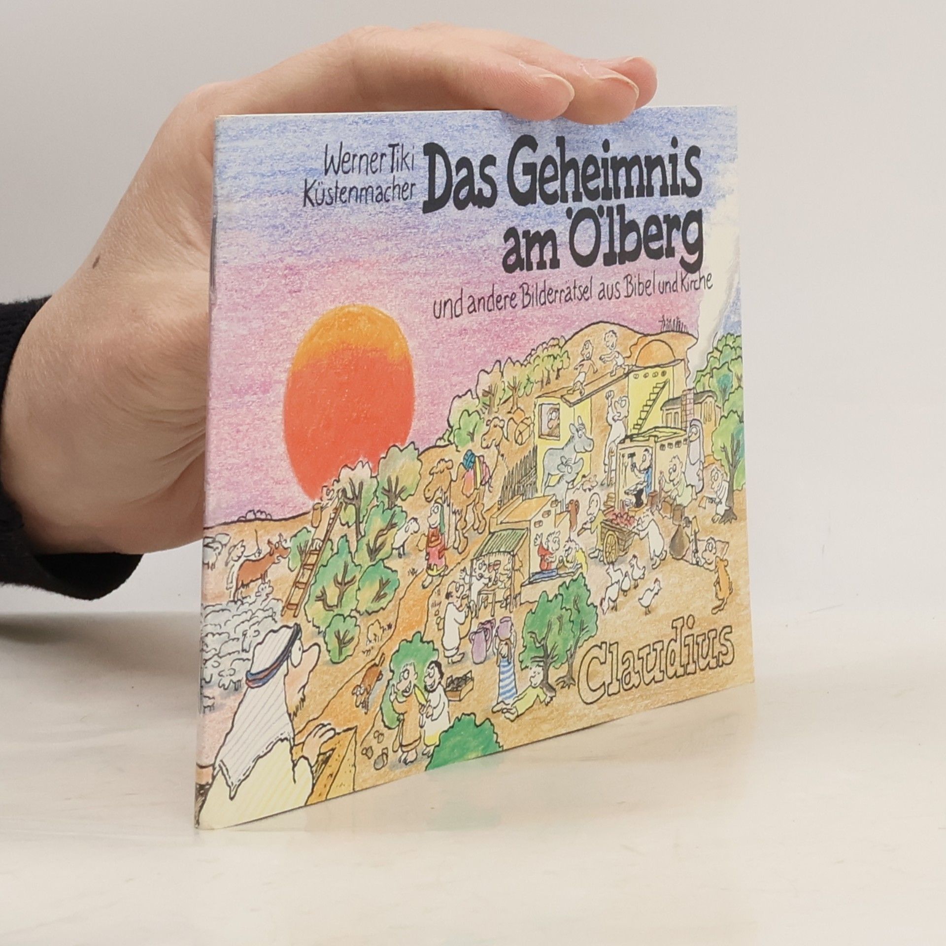 Werner Tiki Küstenmacher Das Geheimnis am Ölberg