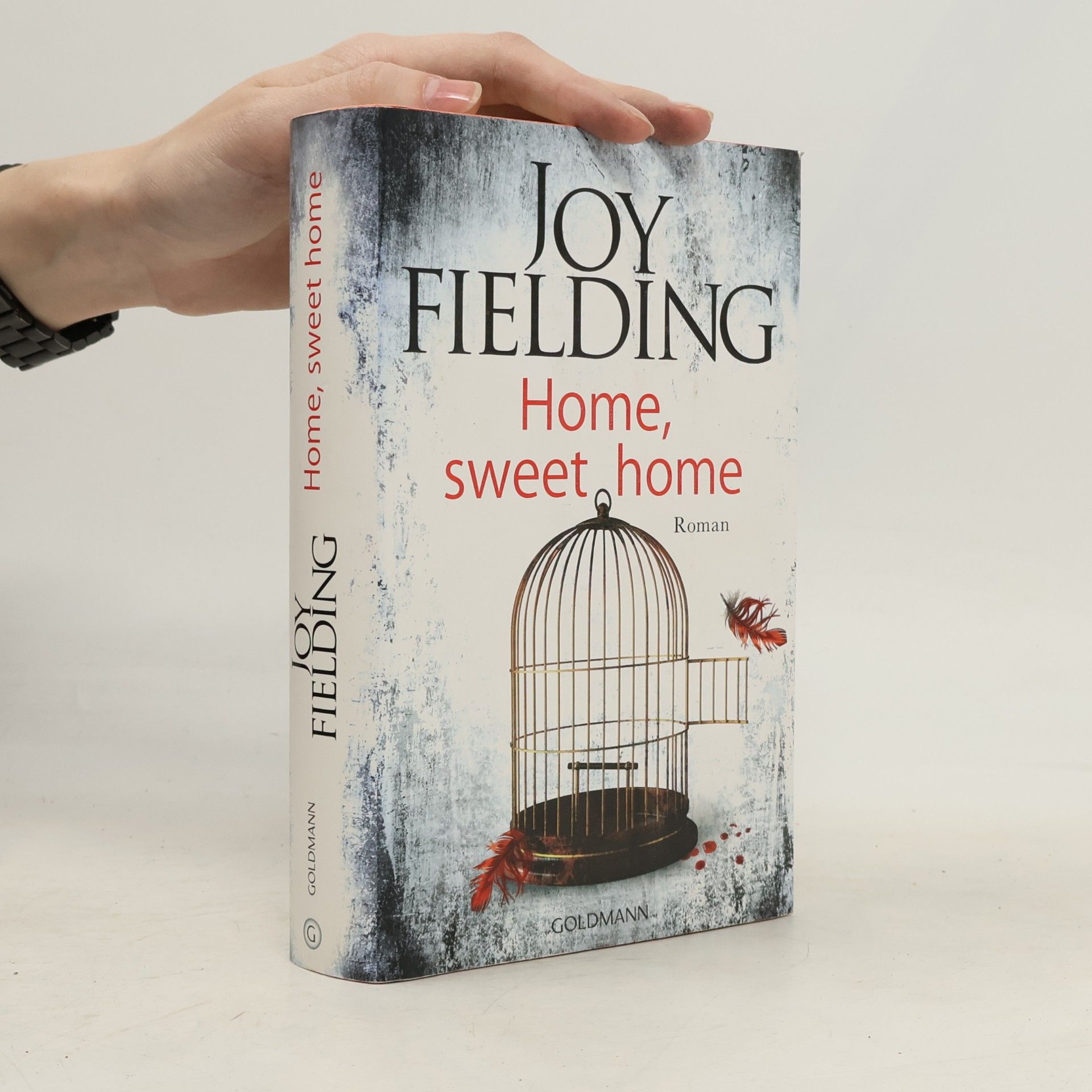 Joy Fielding Home, sweet home