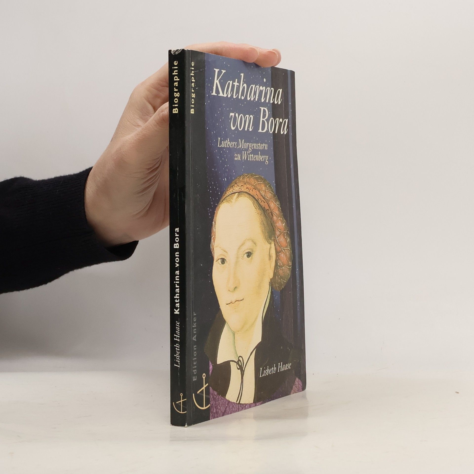 Lisbeth Haase Katharina von Bora, Luthers Morgenstern zu Wittenberg