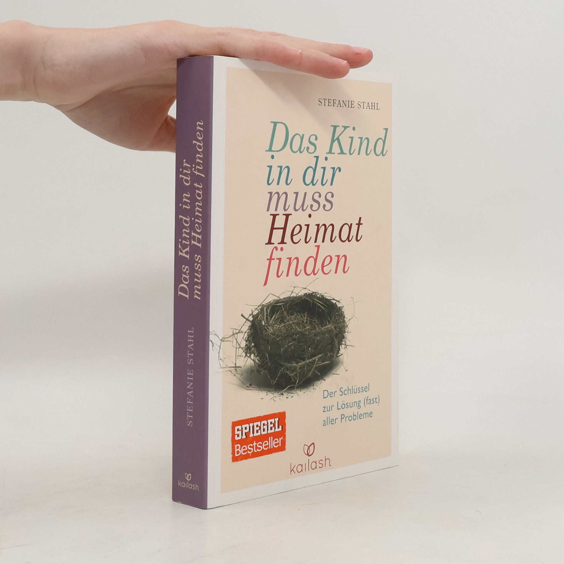 Stefanie Stahl Das Kind in dir muss Heimat finden