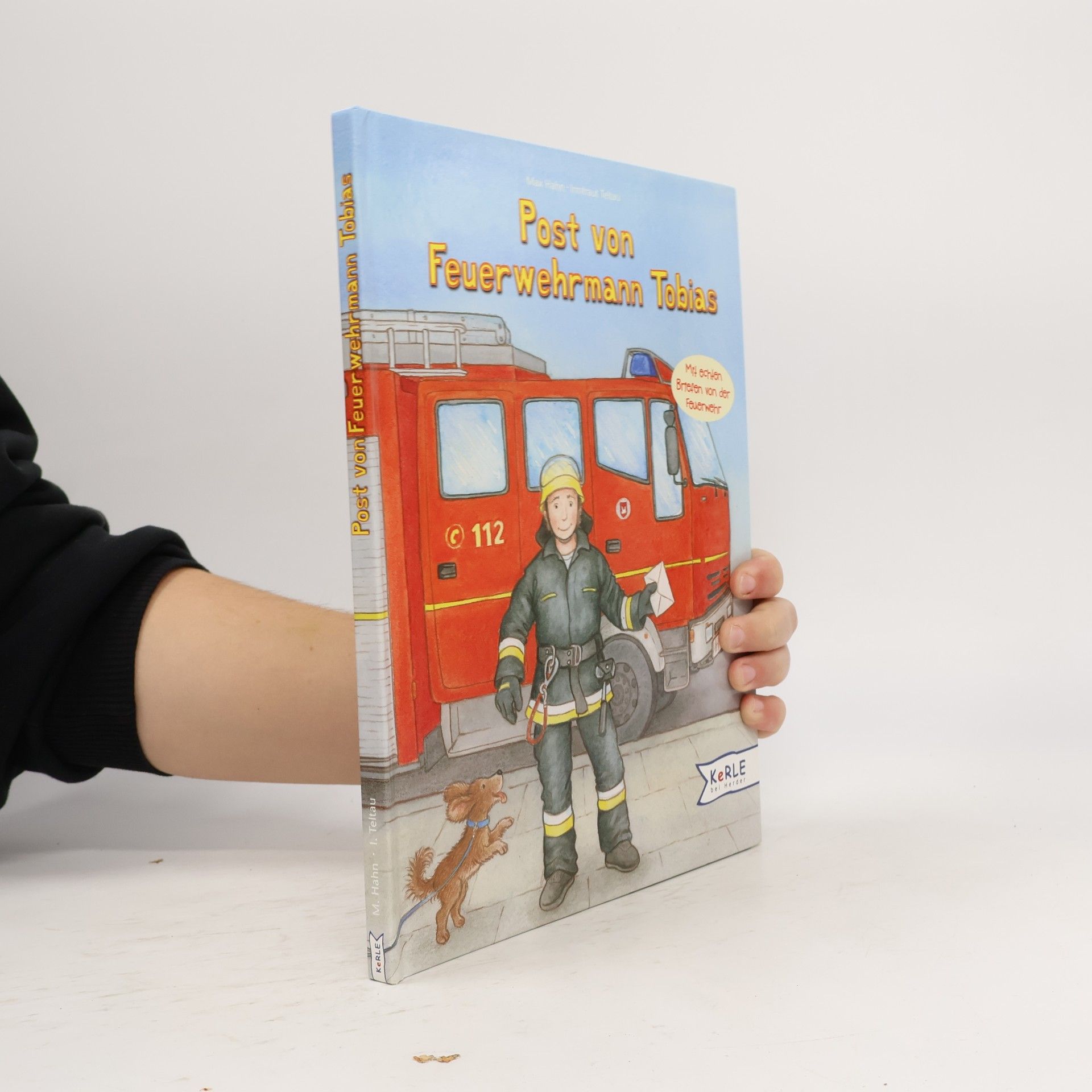 Max Hahn Post von Feuerwehrmann Tobias