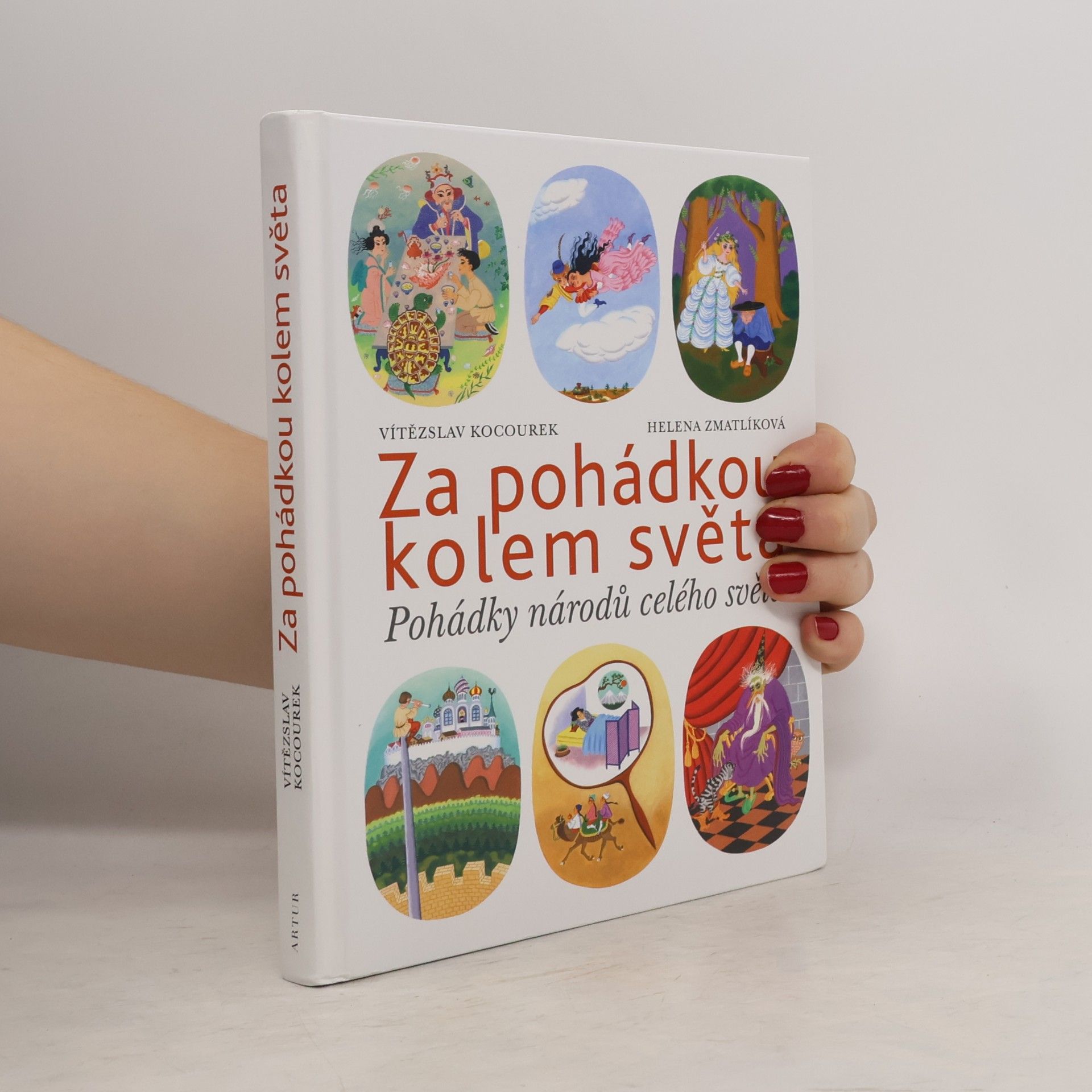 Vítězslav Kocourek Za pohádkou kolem světa : pohádky národů celého světa