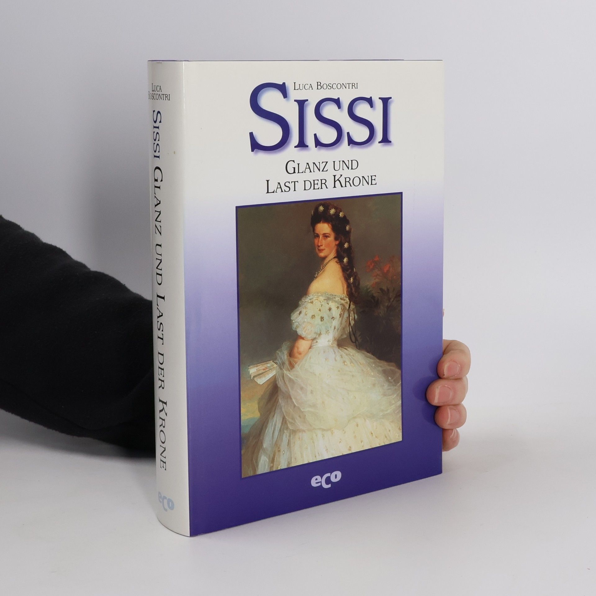 Luca Boscontri Sissi : Glanz und Last der Krone
