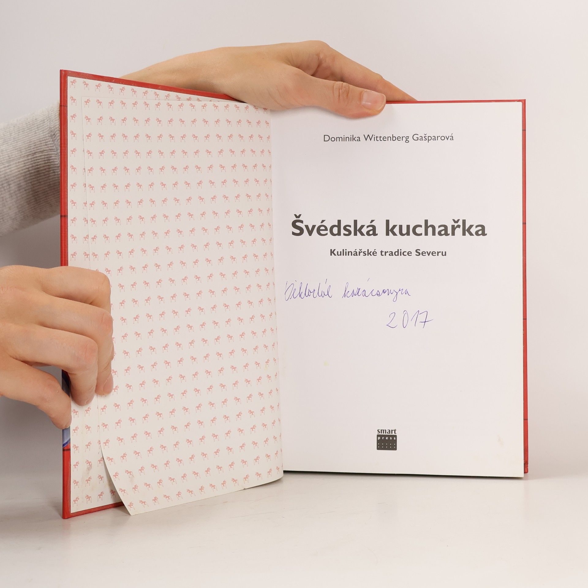 Dominika Wittenberg Gašparová Švédská kuchařka: Kulinářské tradice severu