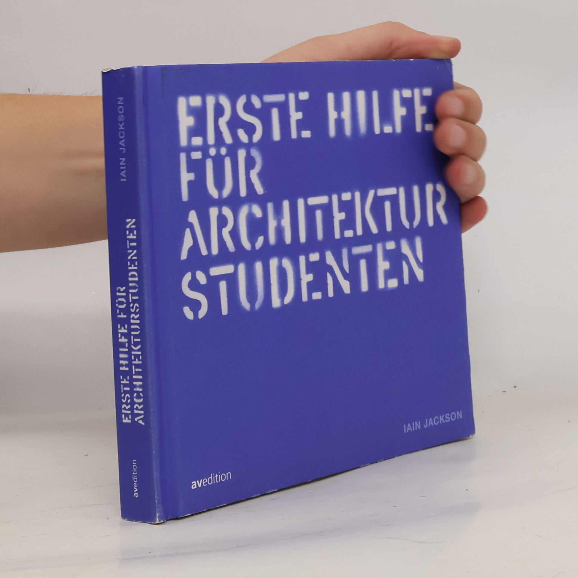 Iain Jackson Erste Hilfe für Architekturstudenten