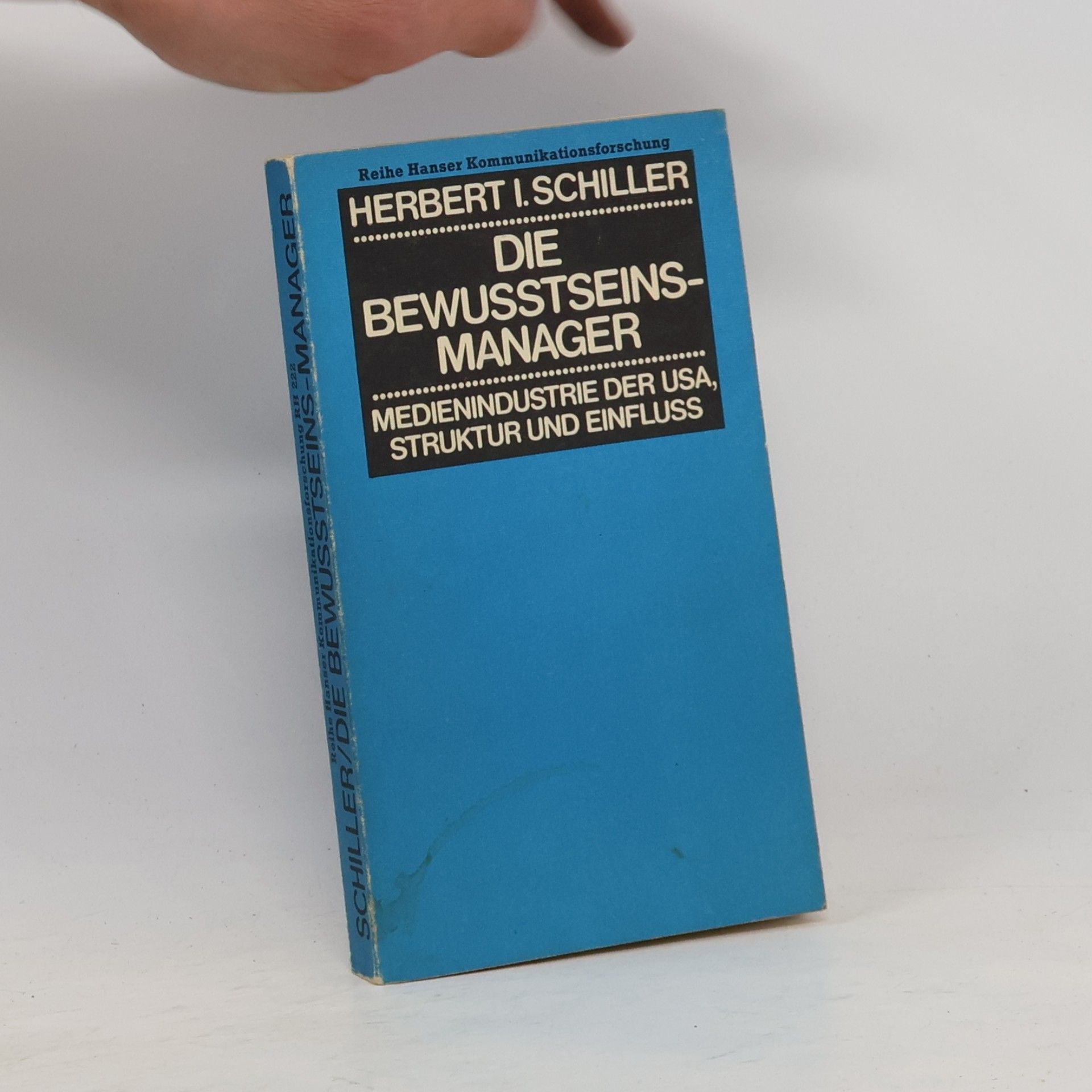 Herbert Schiller Die Bewusstseins-Manager