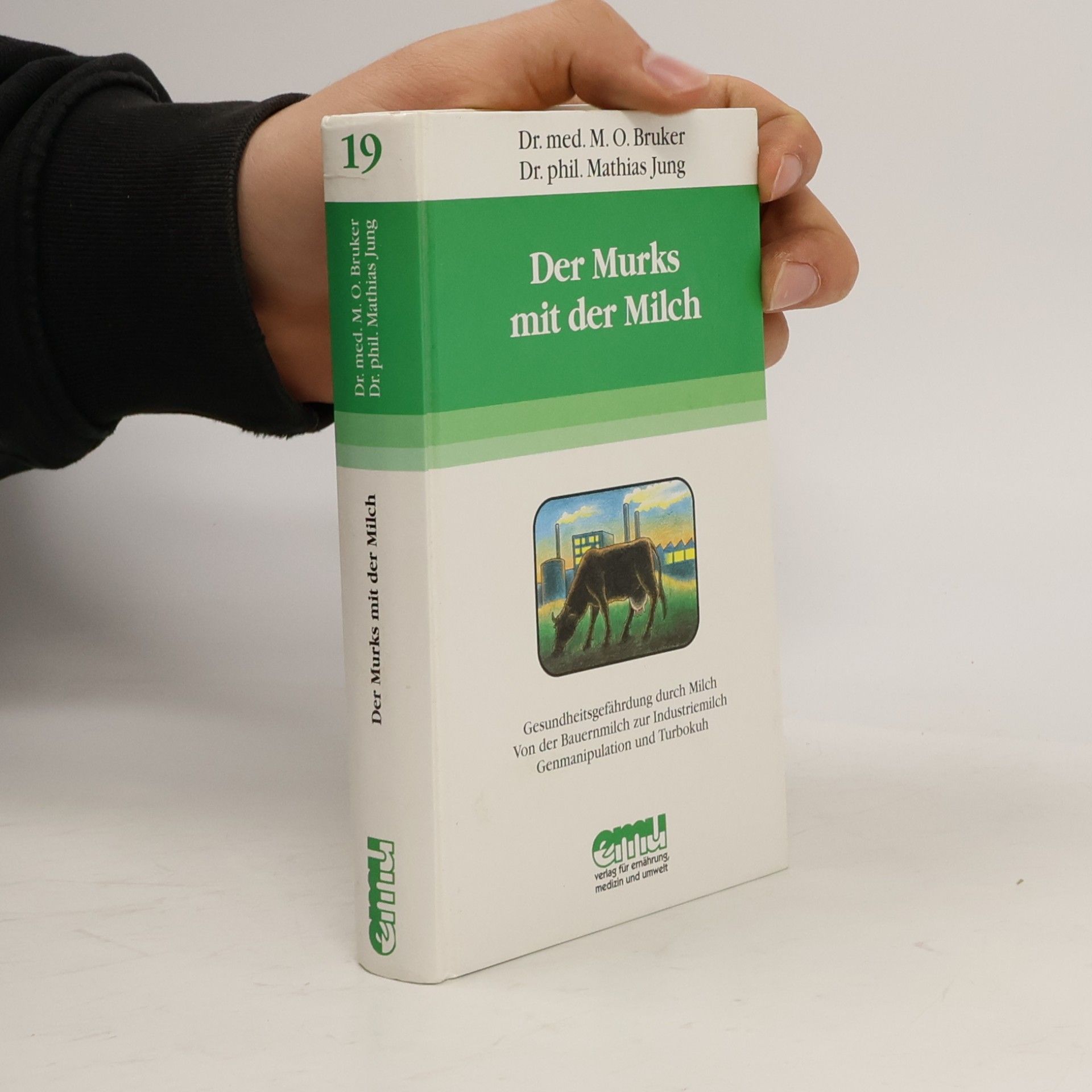 Max Otto Bruker Der Murks mit der Milch