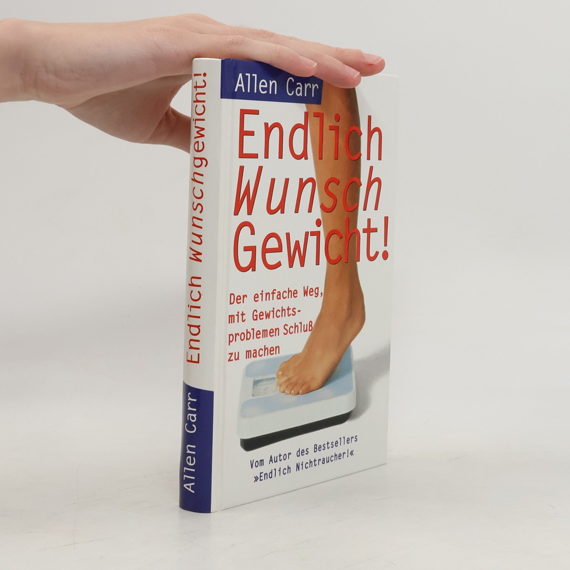 Allen Carr Endlich Wunsch Gewicht!
