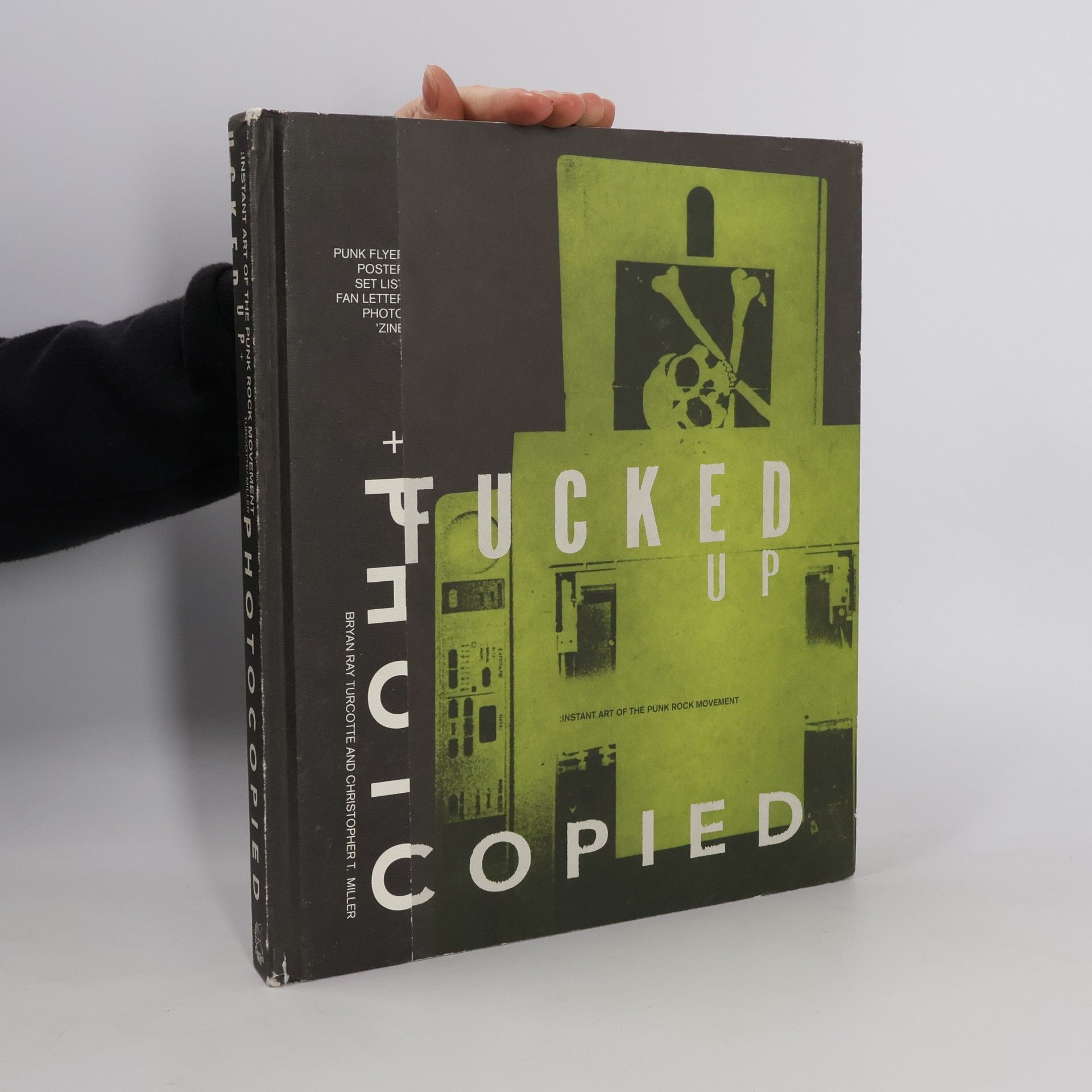 Christopher T. Miller Fucked Up + Photocopied
