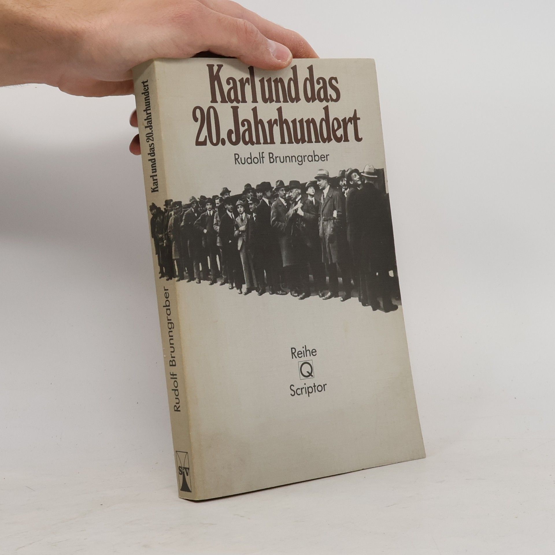Rudolf Brunngraber Karl und das 20. Jahrhundert