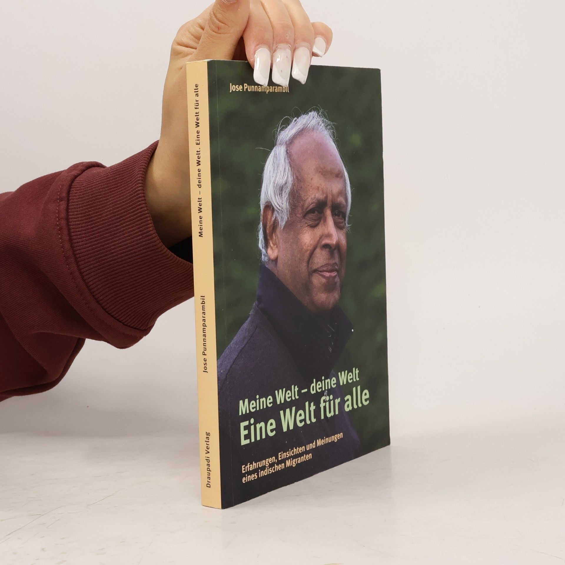 Jose Punnamparambil Meine Welt - deine Welt, eine Welt für alle