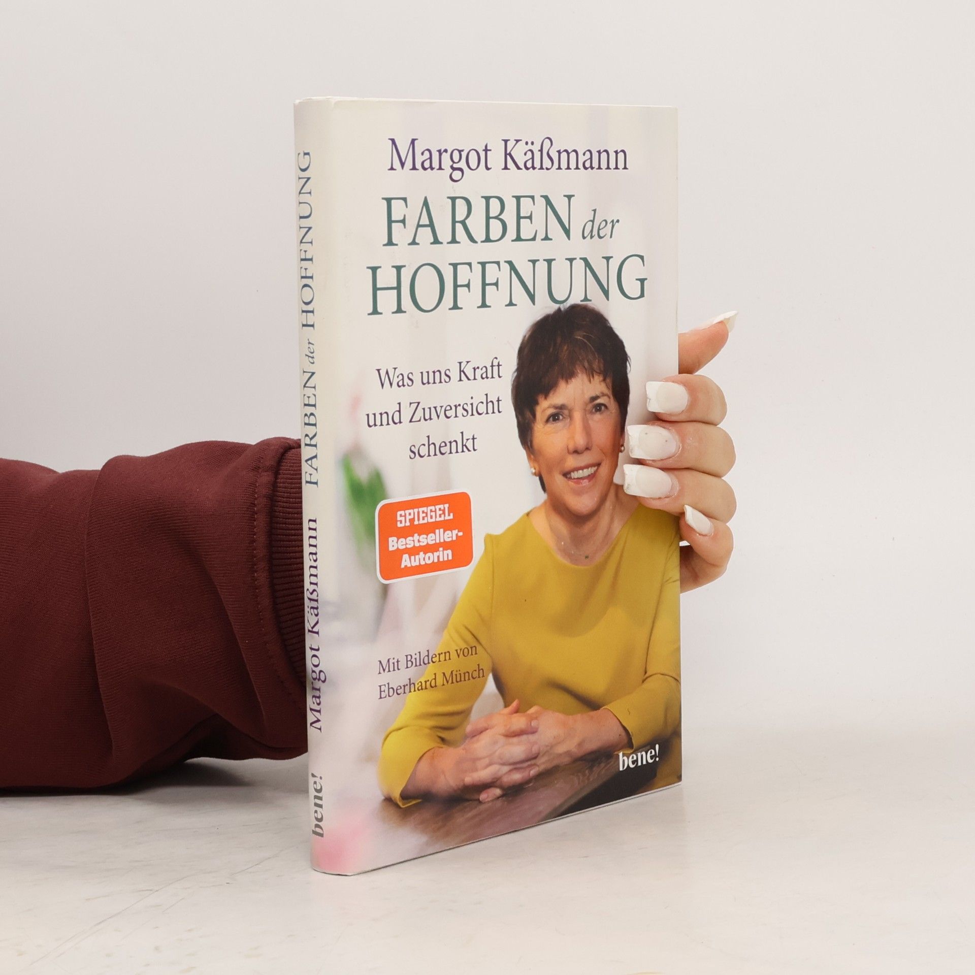 Farben der Hoffnung. Was uns Kraft und Zuversicht schenkt | Spiegel-Bestseller-Autorin | Mit Bildern von Eberhard Münch