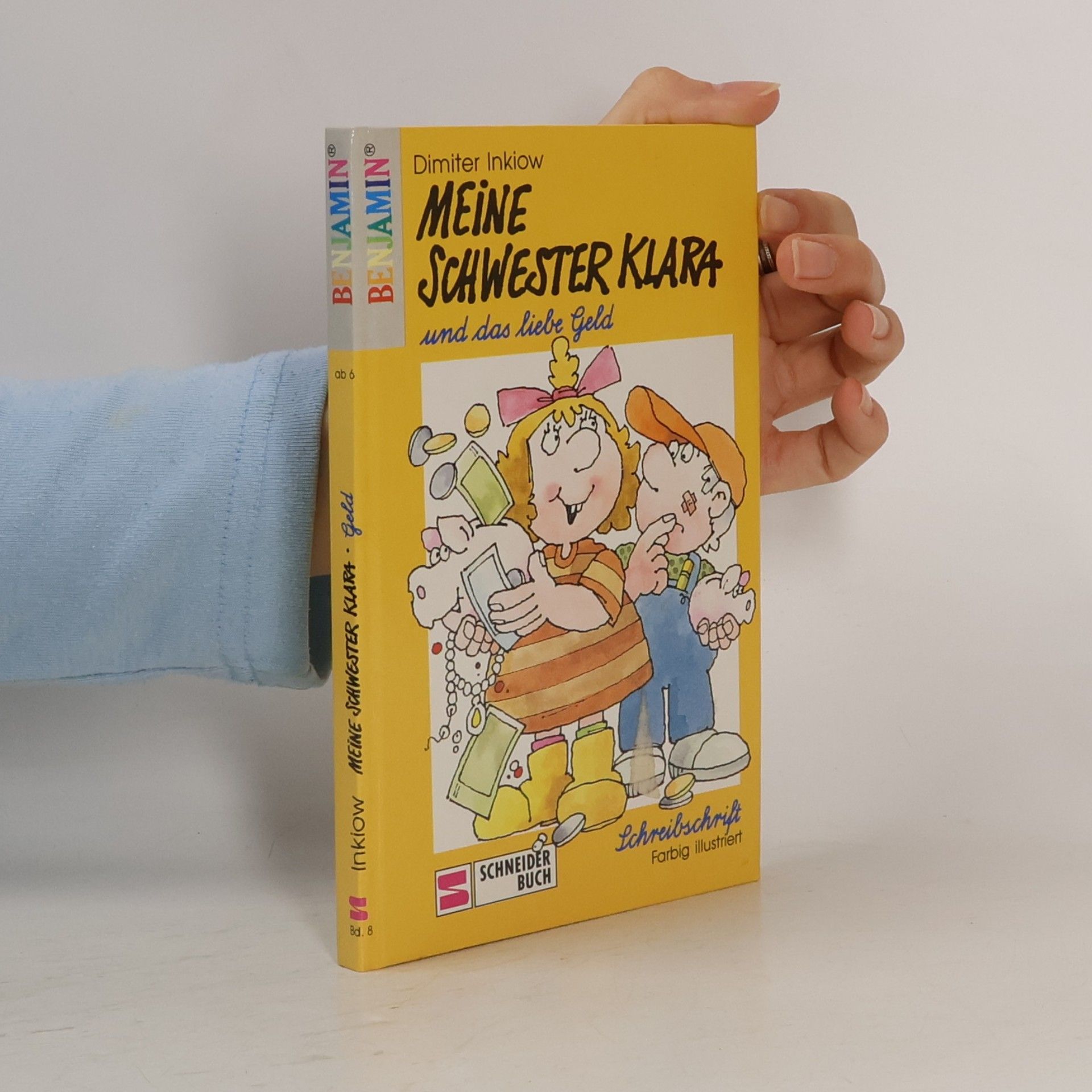 Benjamin - 8: Meine Schwester Klara und das liebe Geld - Schreibschrift