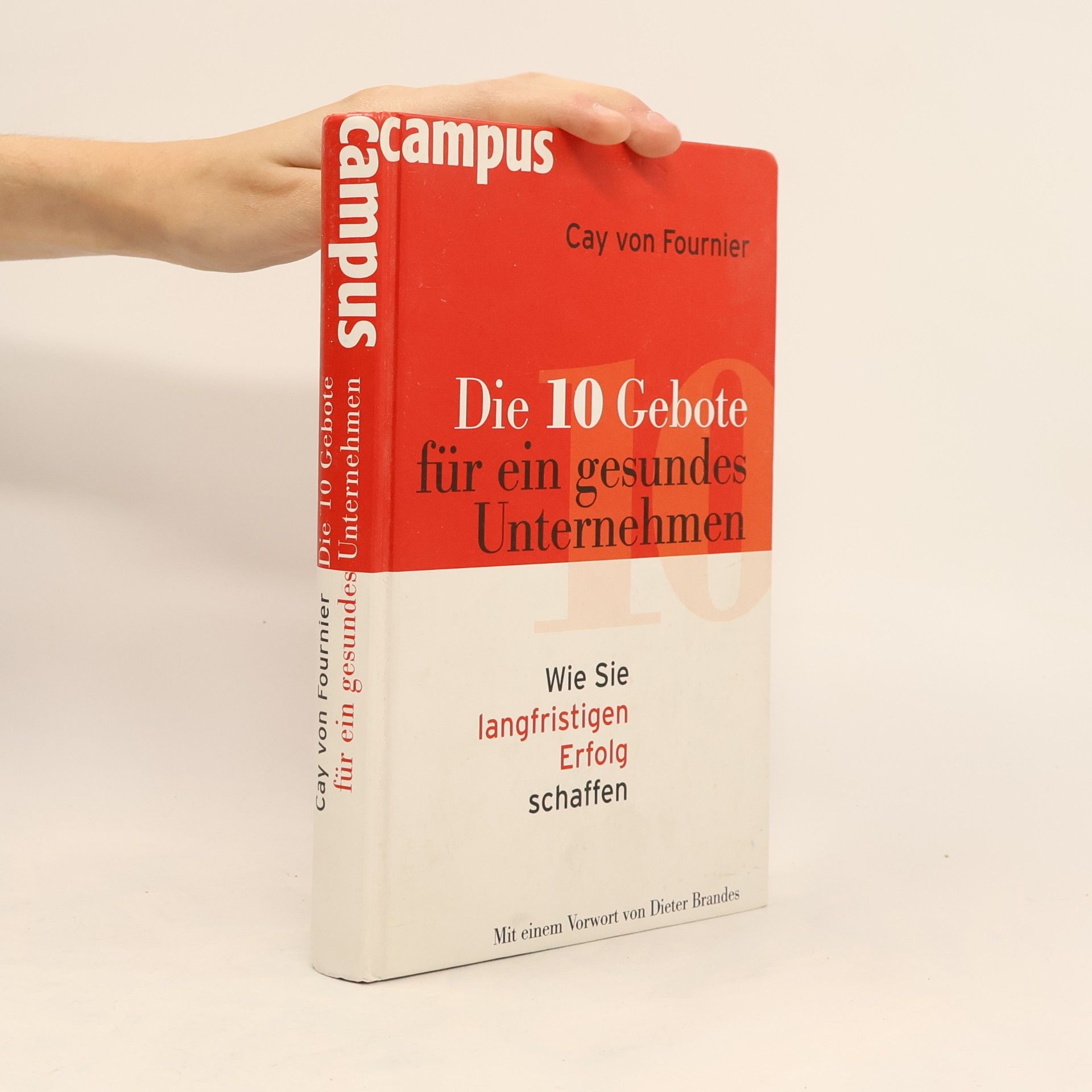 Die 10 Gebote für ein gesundes Unternehmen