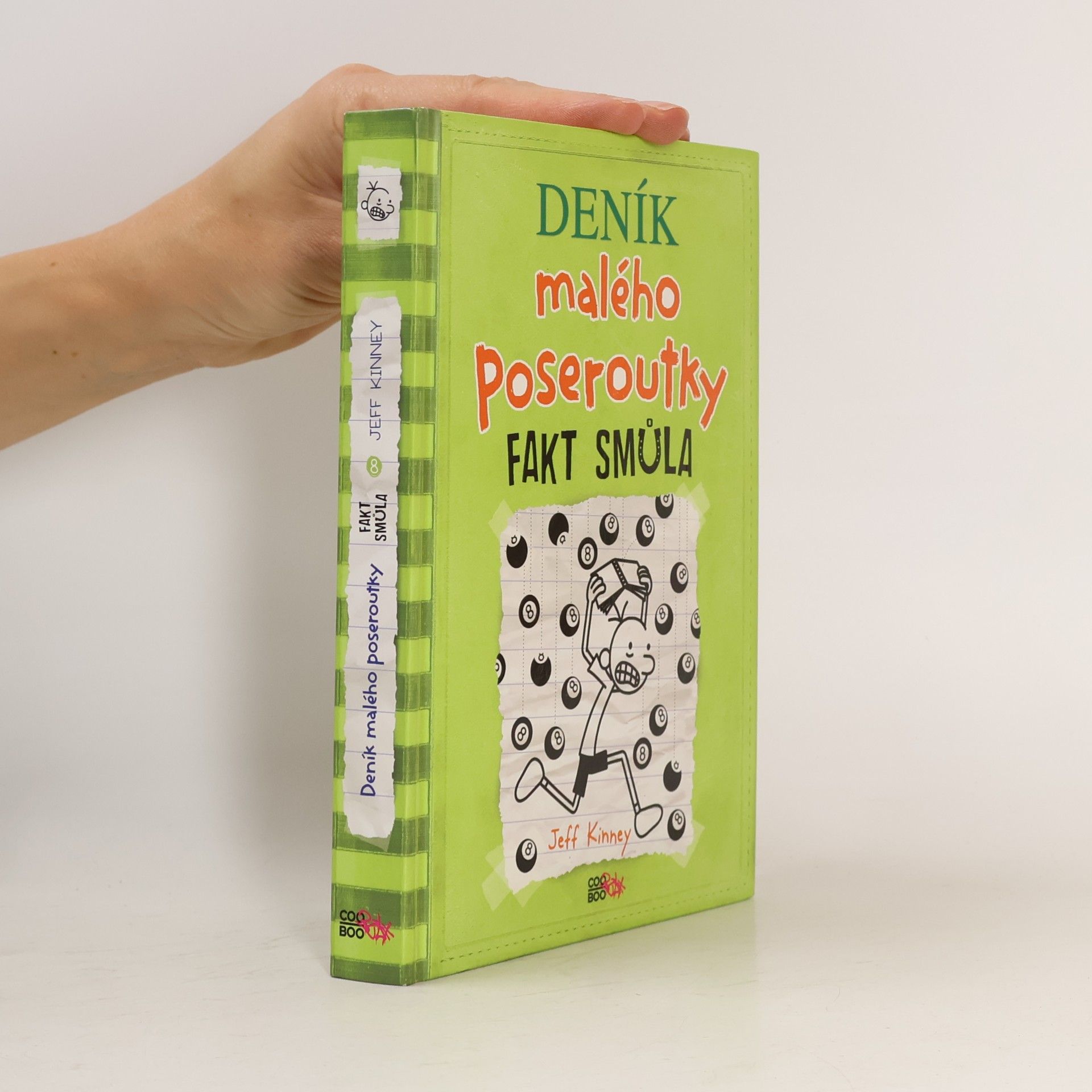 Jeff Kinney Deník malého poseroutky 8. Fakt smůla