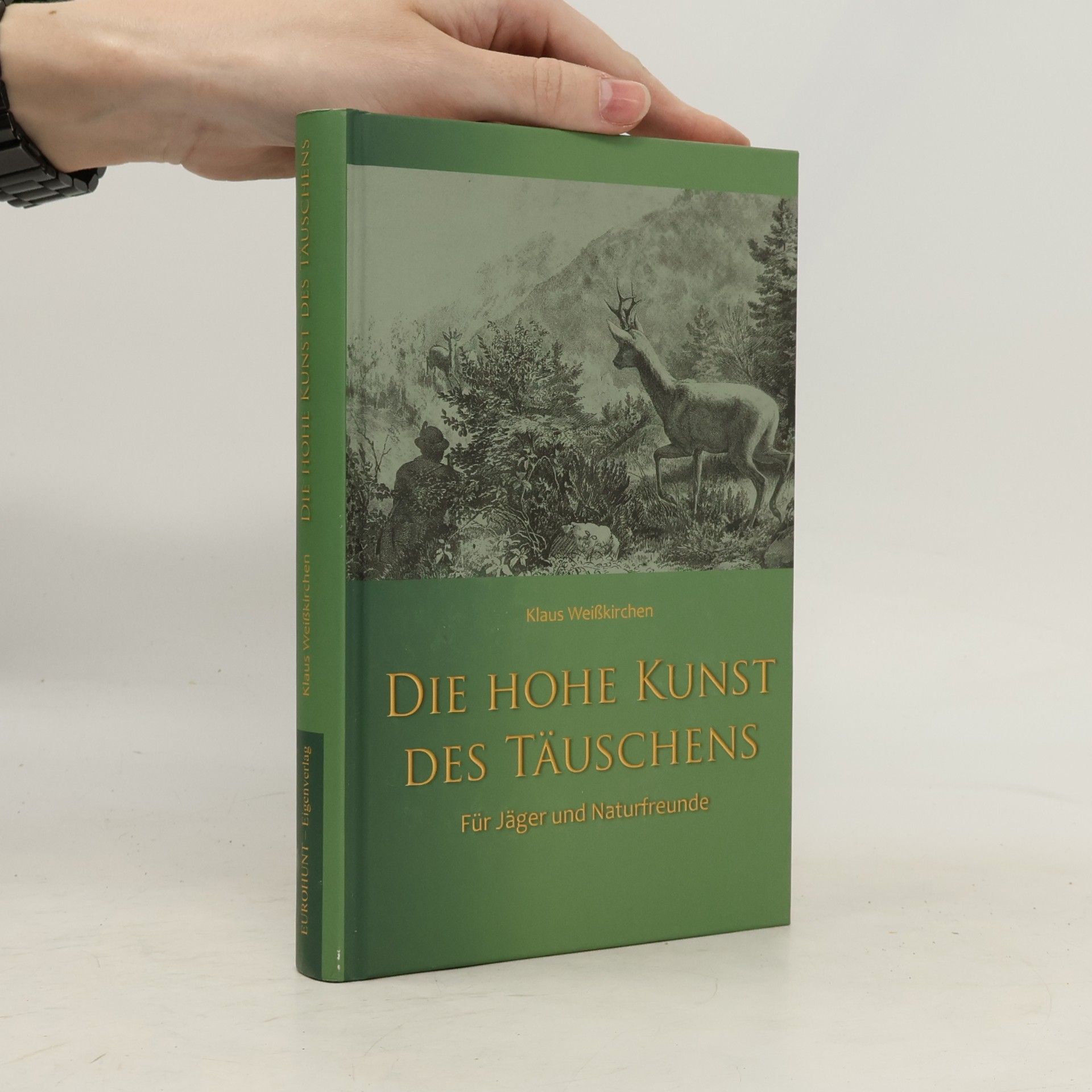 Klaus Weißkirchen Die hohe Kunst des Täuschens