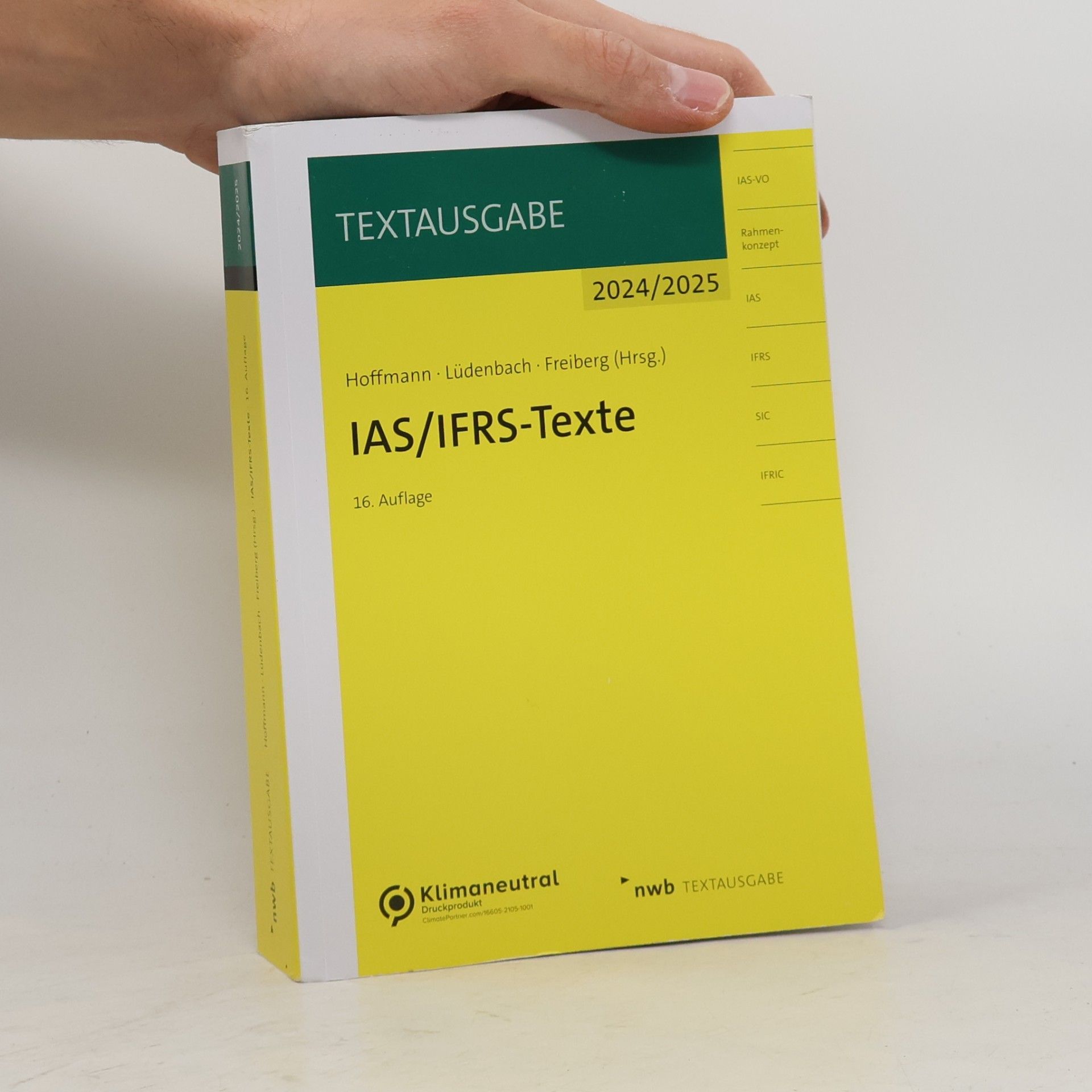Freiberg Textausgabe - 16: IAS/IFRS-Texte