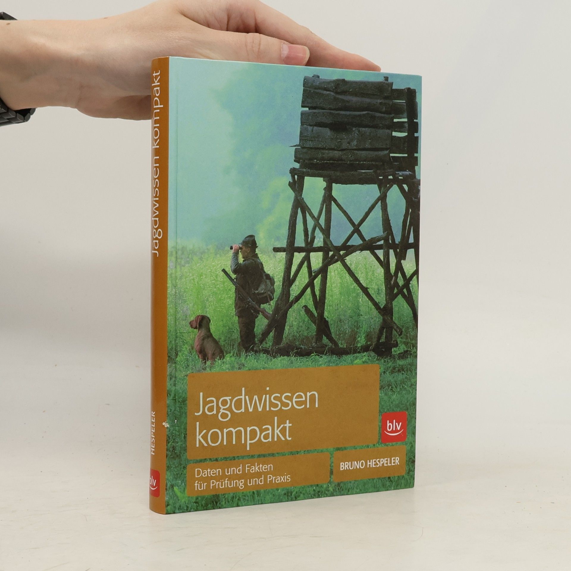Bruno Hespeler Jagdwissen kompakt