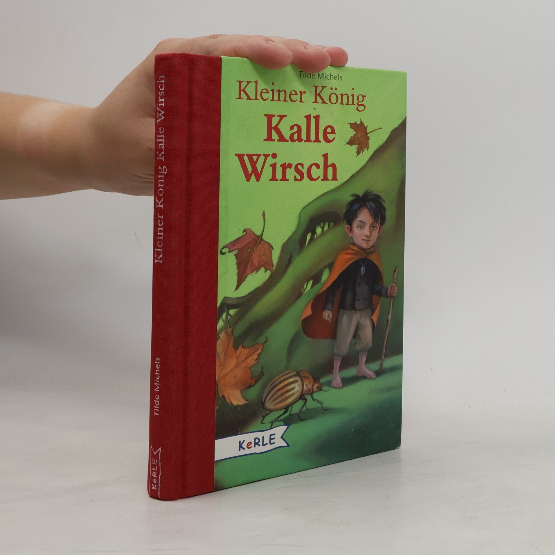 Tilde Michels Kleiner König Kalle Wirsch