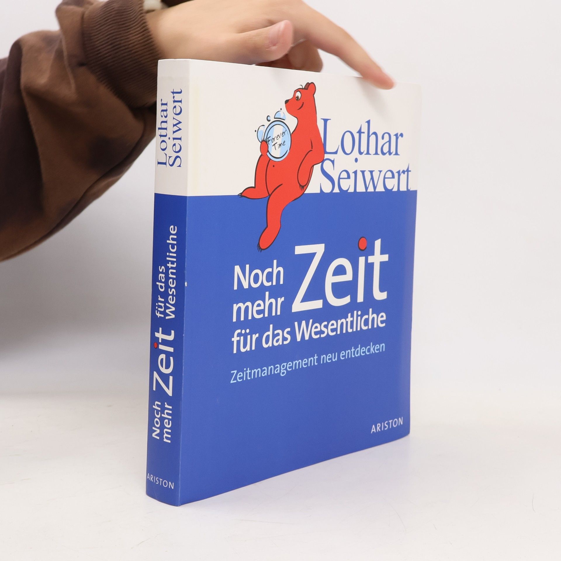 Lothar Seiwert Noch mehr Zeit für das Wesentliche