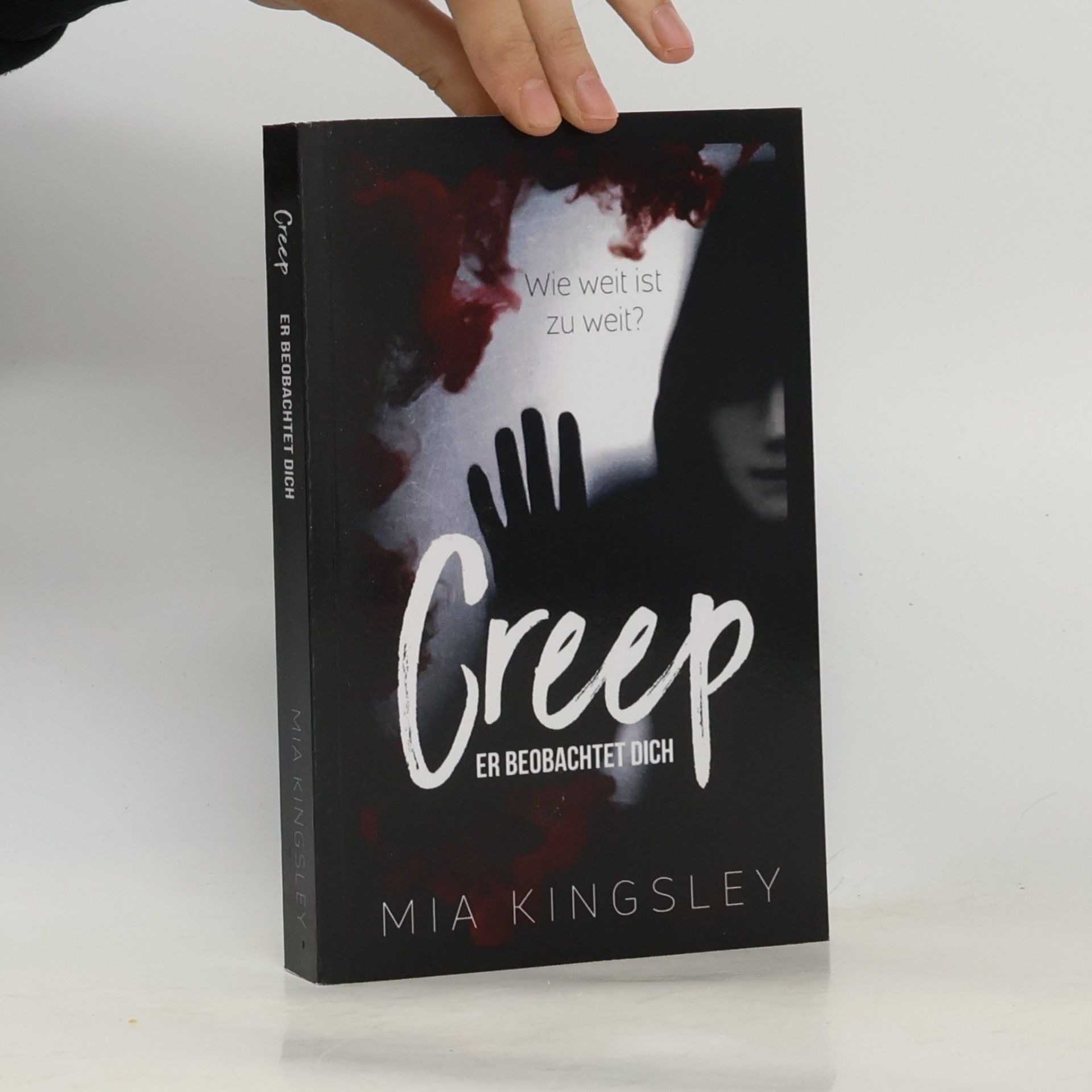 Mia Kingsley Creep. Er beobachtet dich