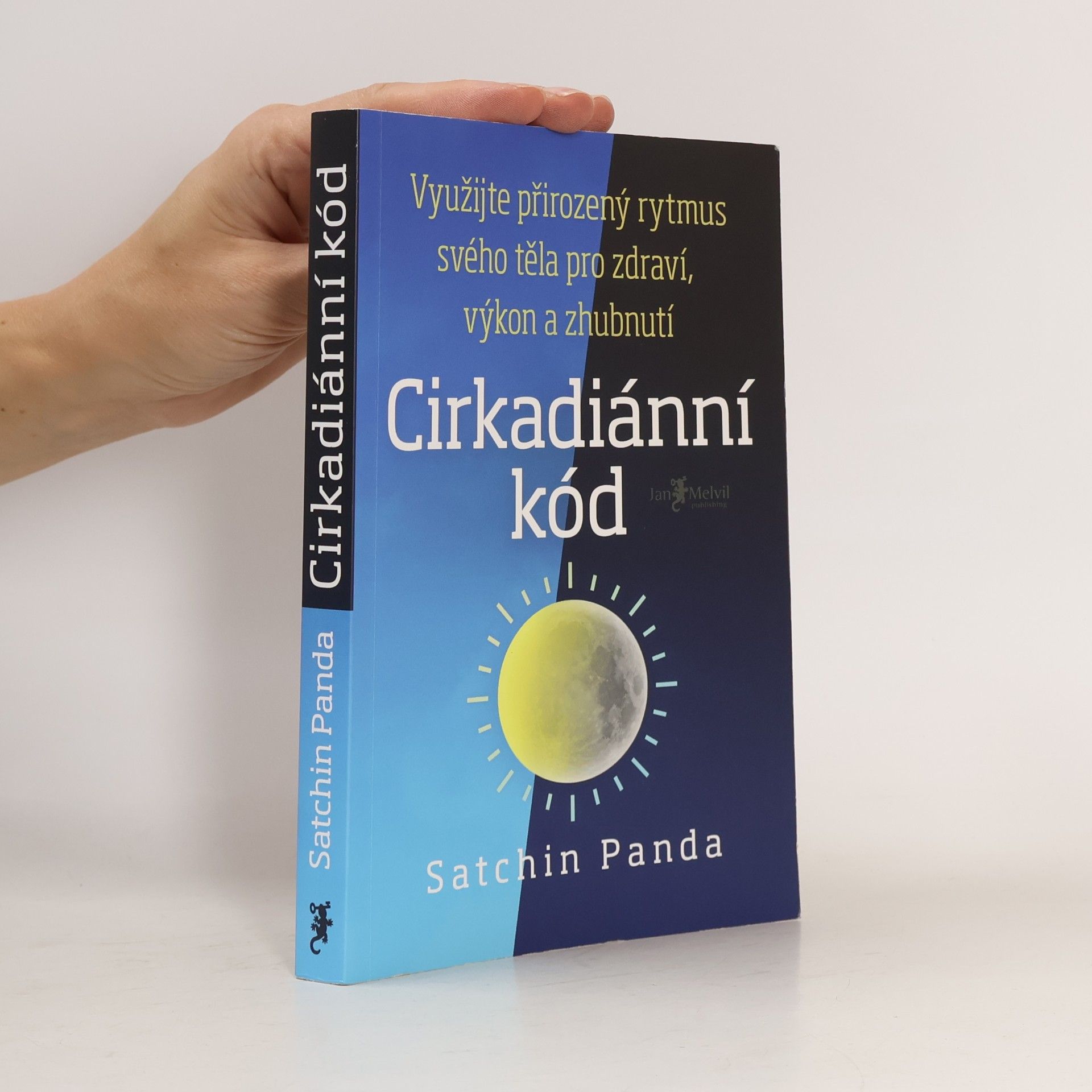 Satchin Panda, PhD Cirkadiánní kód