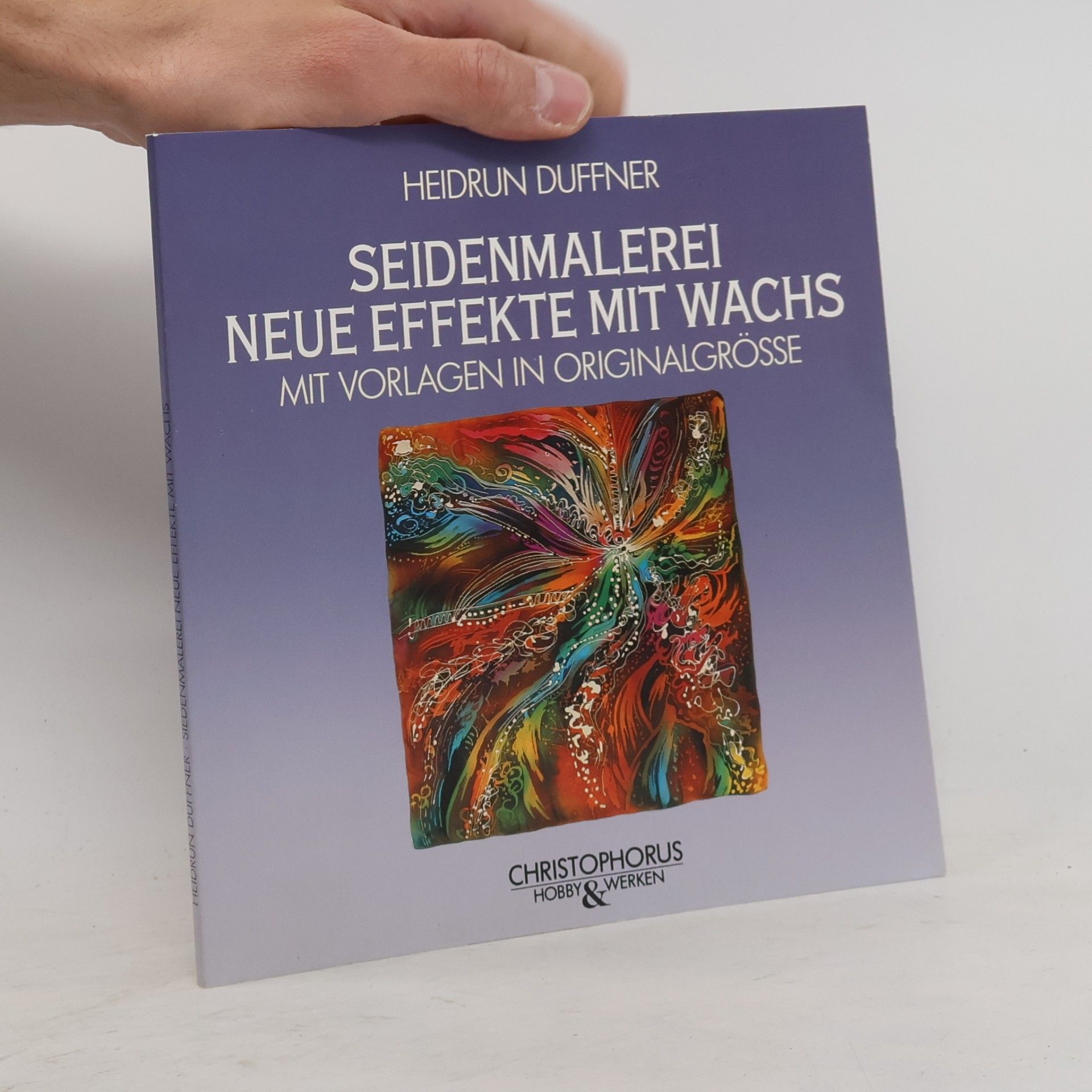 Heidrun Duffner Seidenmalerei - Neue Effekte mit Wachs