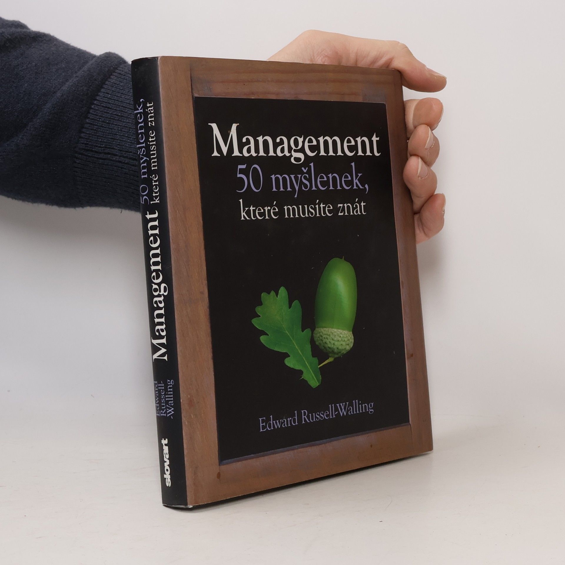 Edward Russell Walling Management. 50 myšlenek, které musíte znát