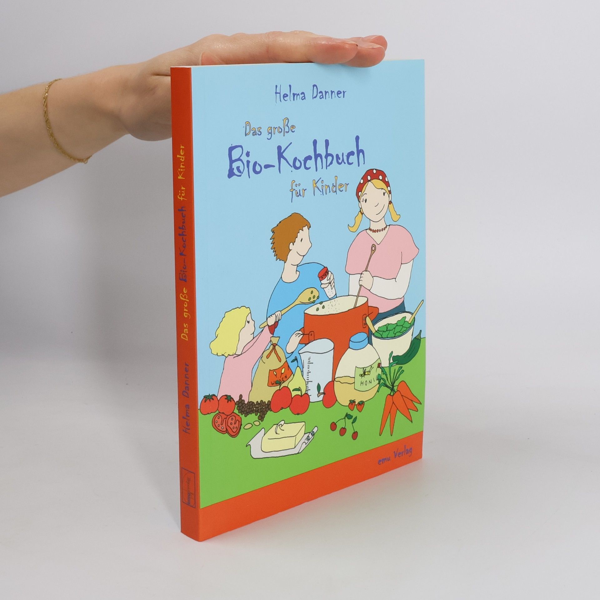 Helma Danner Das große Bio-Kochbuch für Kinder