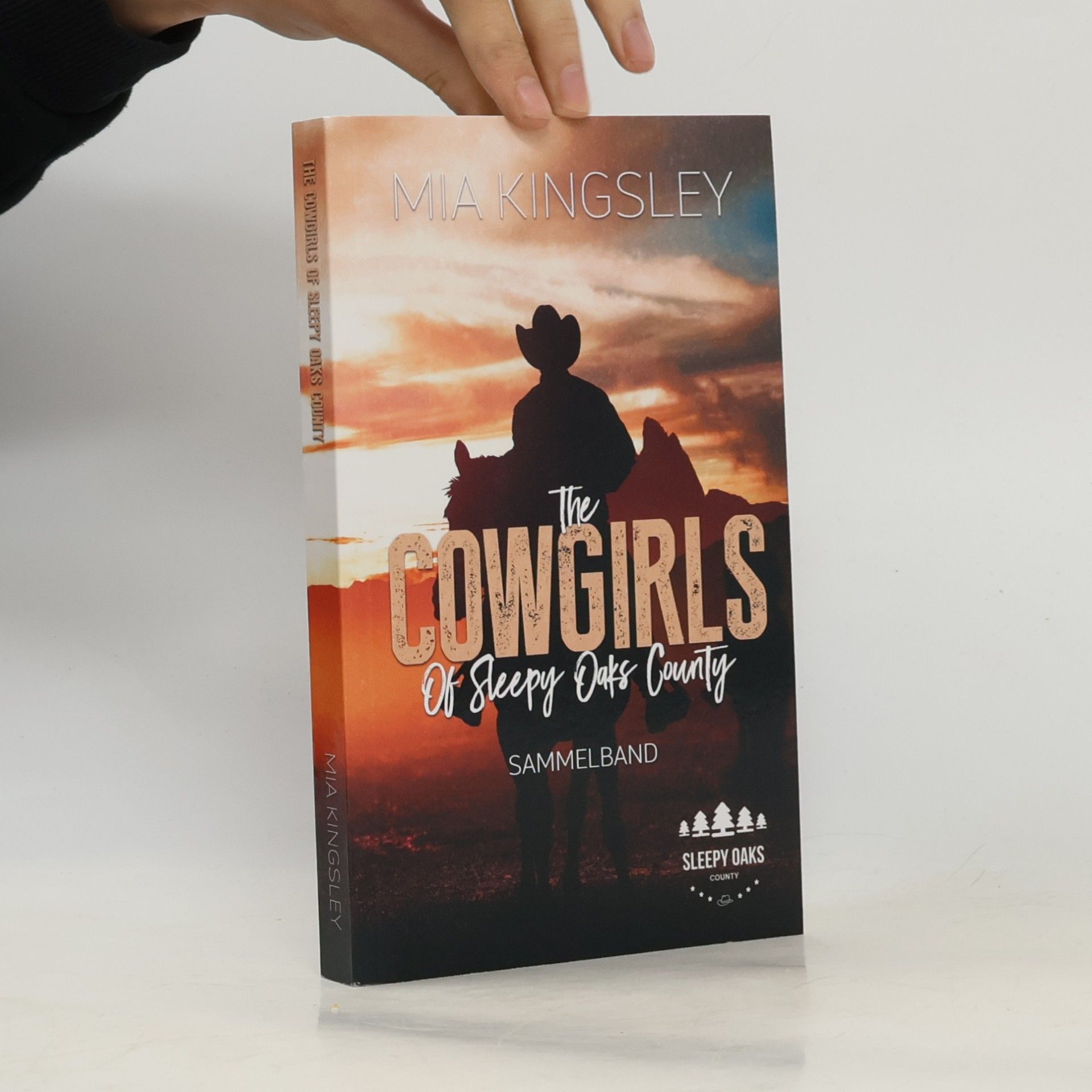 Mia Kingsley The Cowgirls Of Sleepy Oaks County: Sammelband