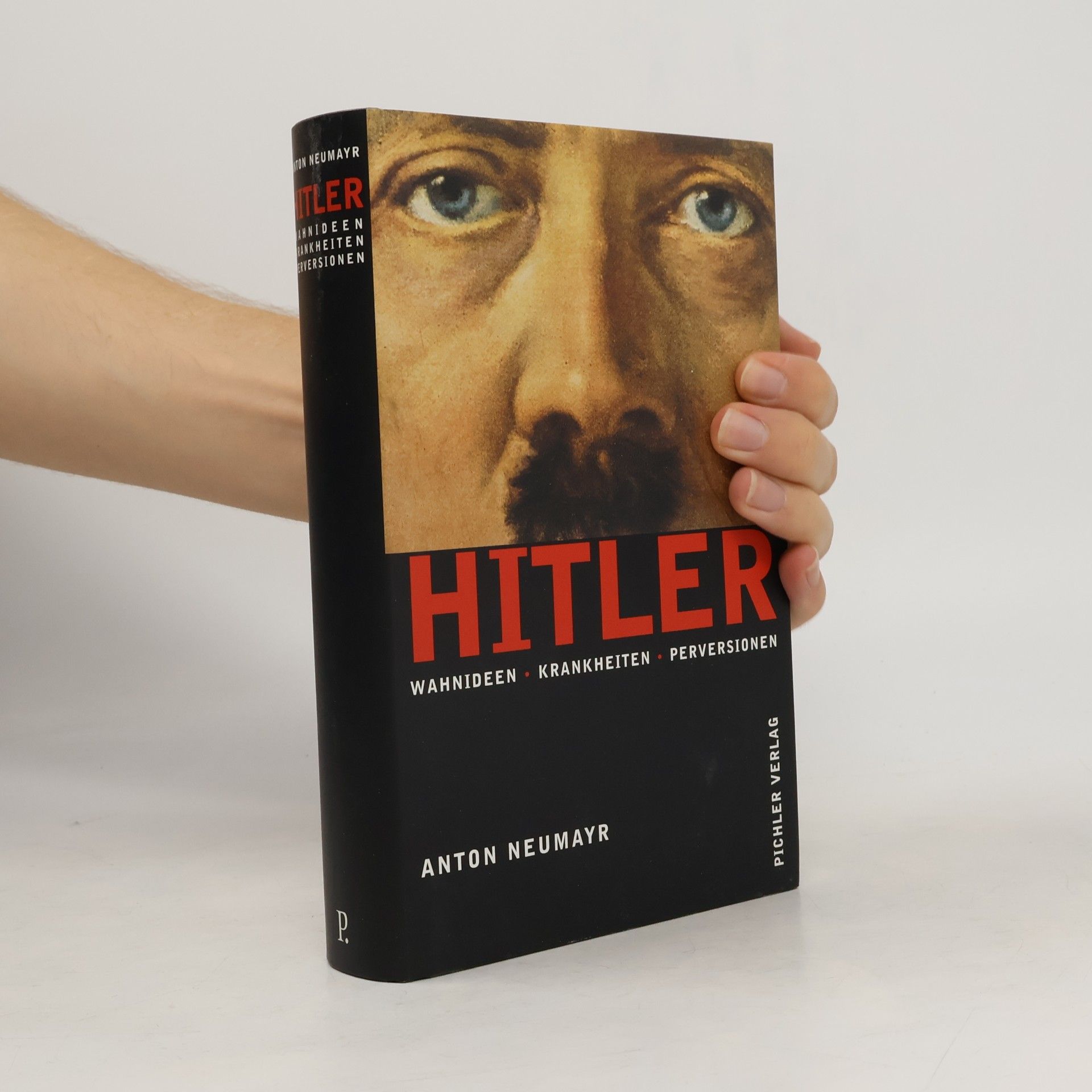Anton Neumayr Hitler